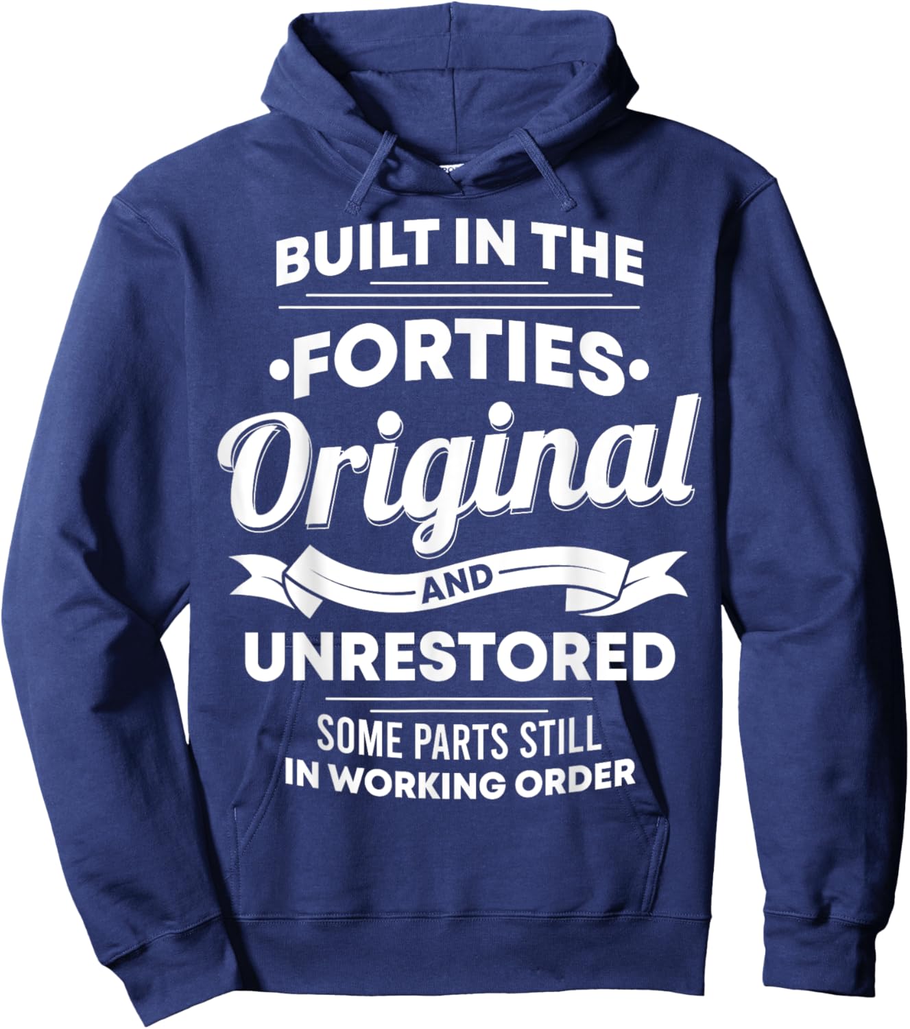 Built In The Forties Original Unrestored Some Parts Still In Hoodie - Hoodie | Navy