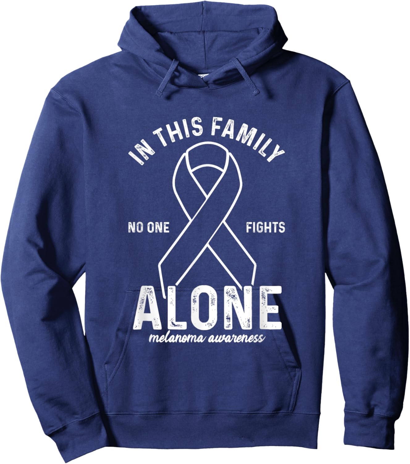 In This Family No One Fight Alone | Melanoma Awareness Hoodie - Hoodie | Navy