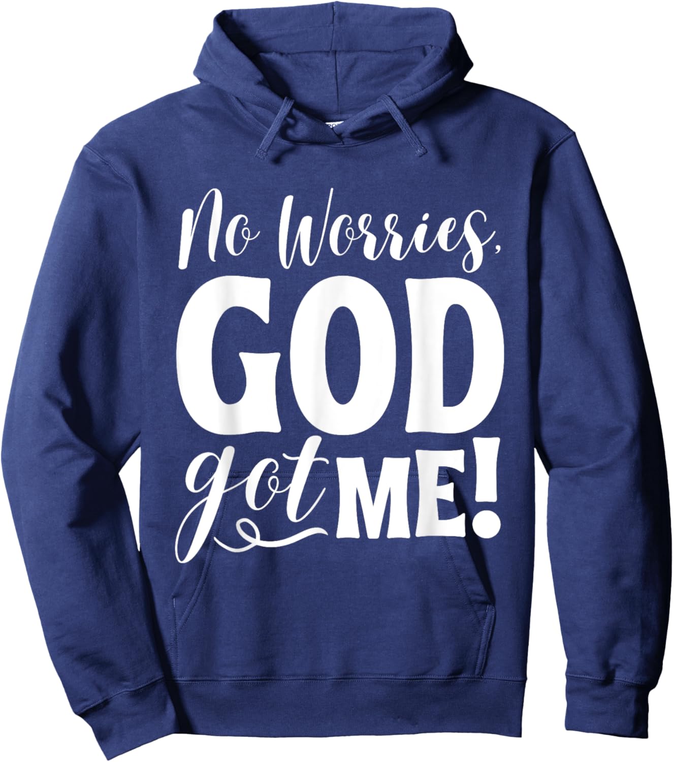 No Worries, God-Got Me African American Christian Quote Hoodie - Hoodie | Navy