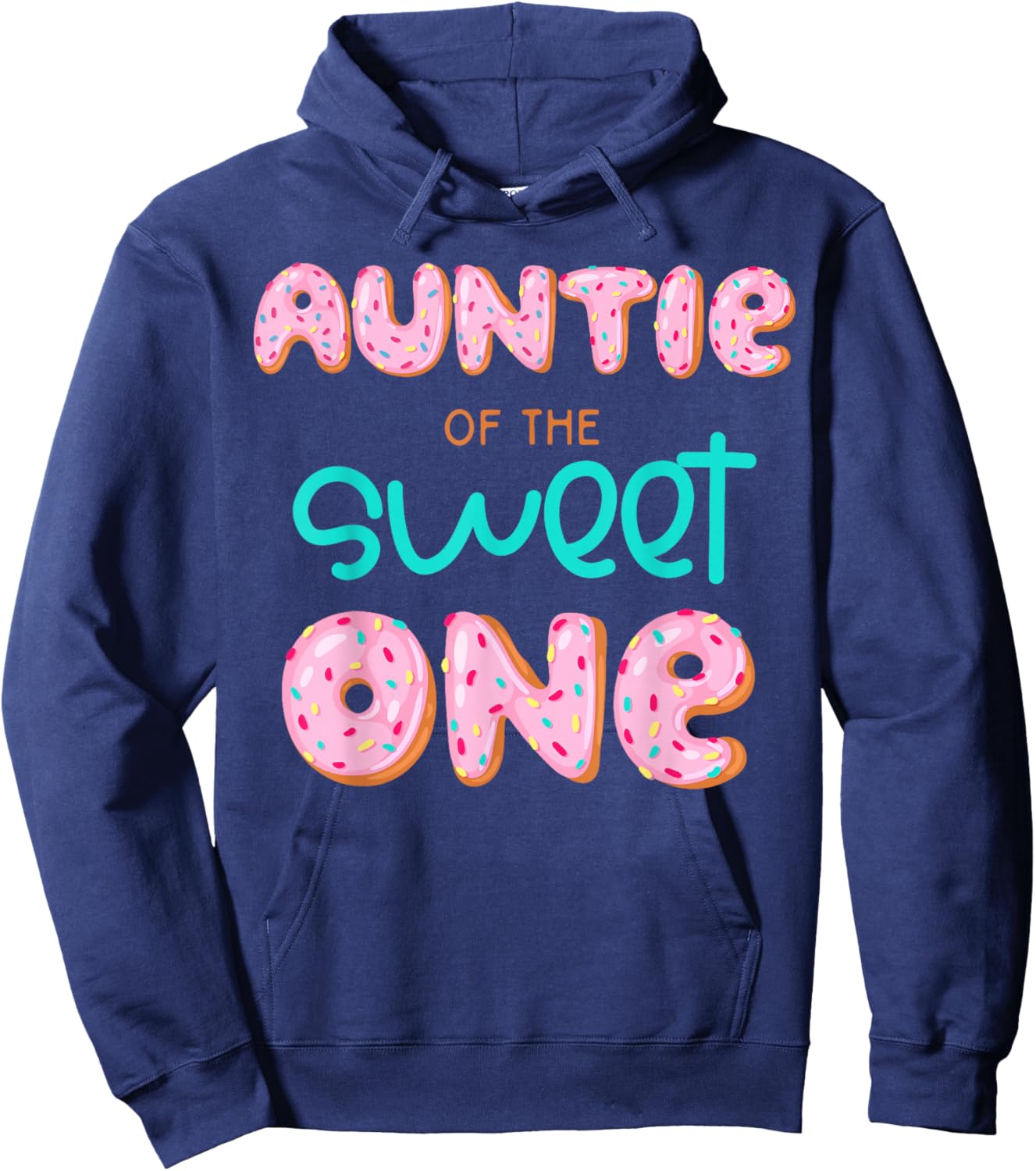 Auntie of The Sweet One First Birthday Matching Family Donut Hoodie - Hoodie | Navy