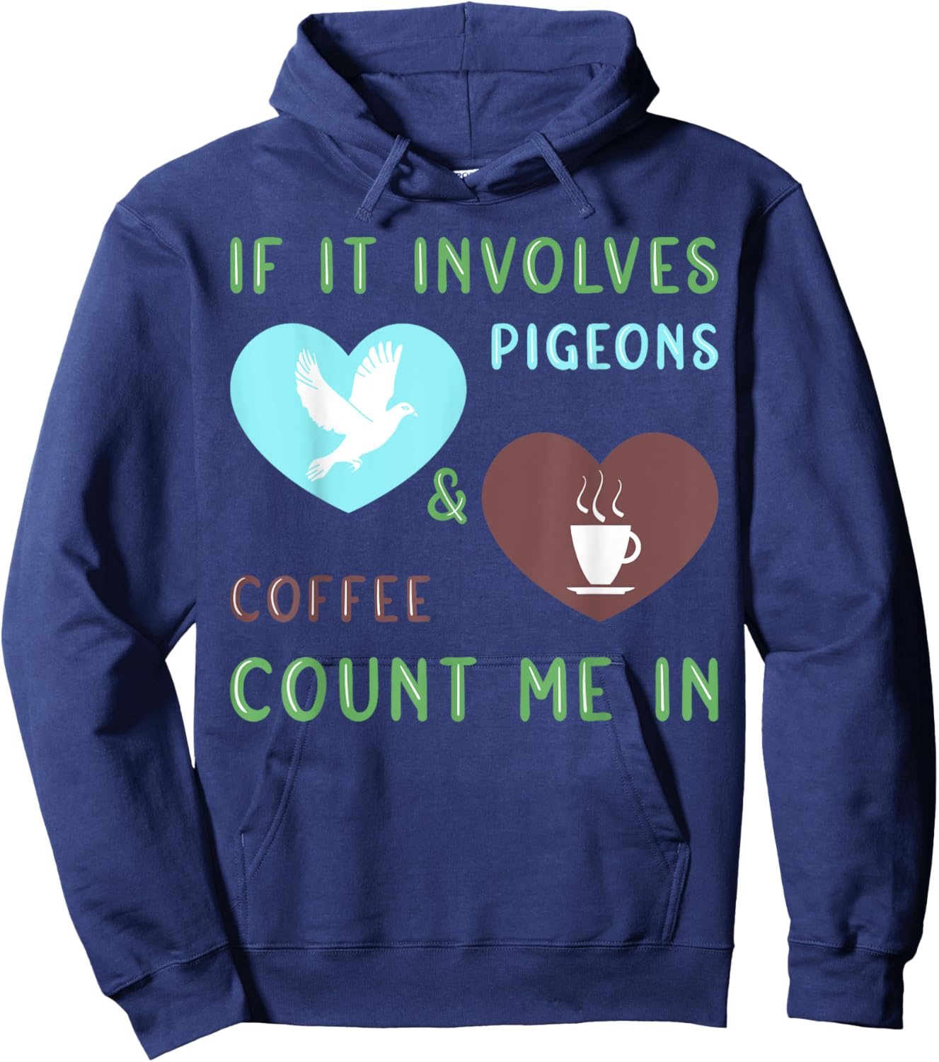 Coffee & Pigeons Funny Pigeon Lover Hoodie - Hoodie | Navy
