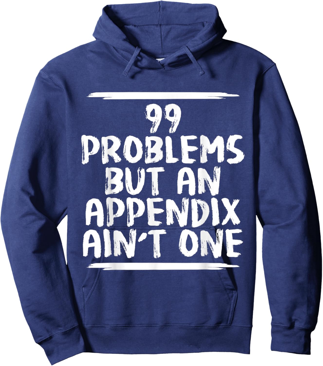 Funny Appendix Removal Surgery Appendectomy Gift Get Well Hoodie - Hoodie | Navy