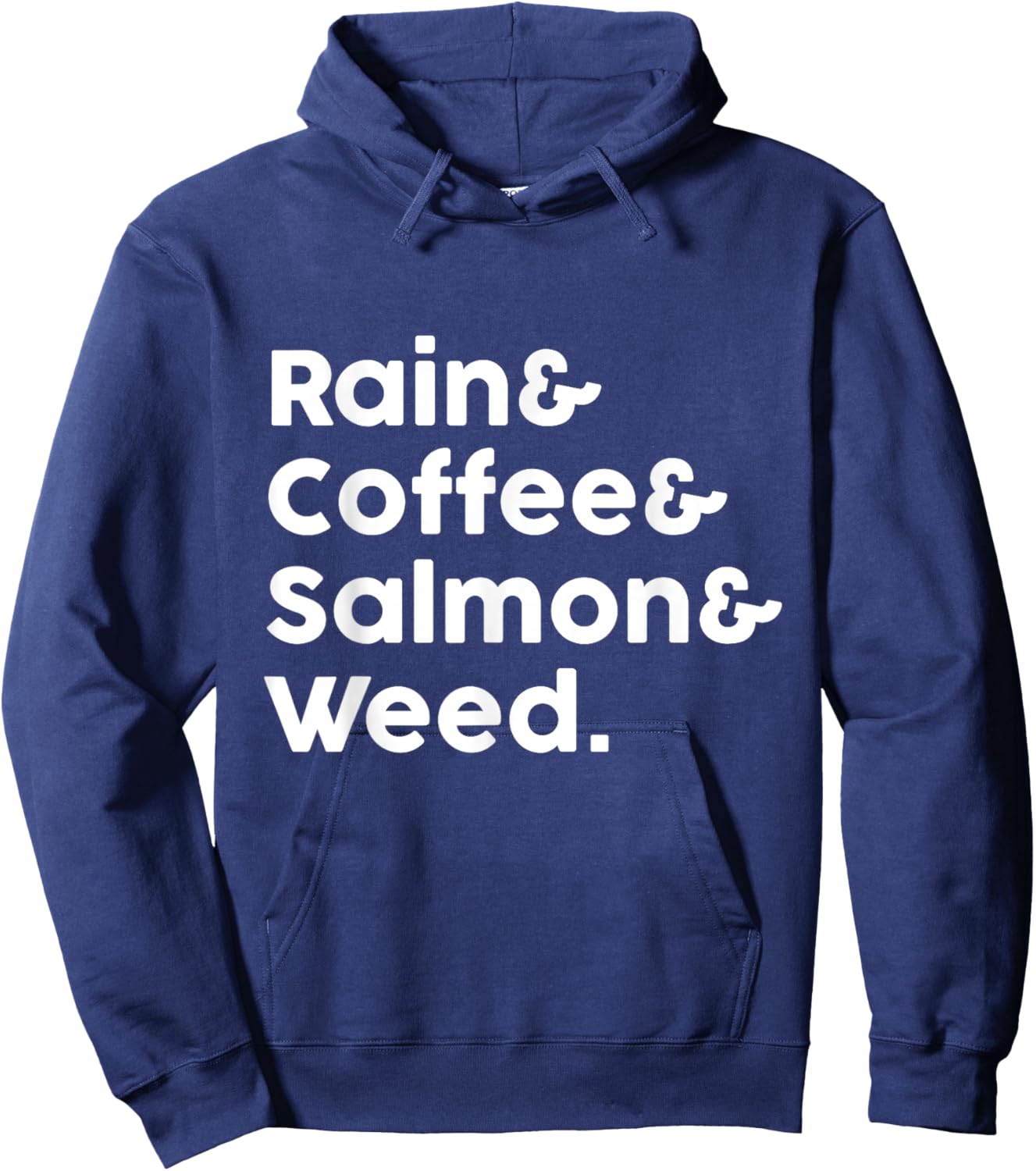 Rain & Coffee & Salmon & Weed | Great Seattle Hoodie - Hoodie | Navy