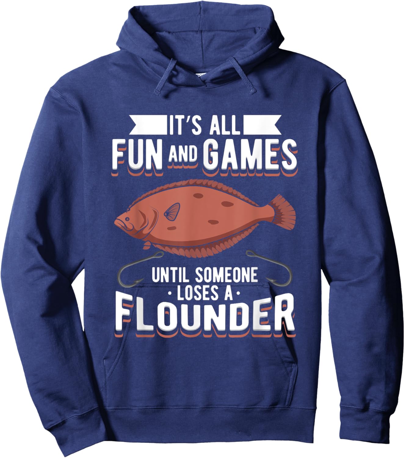 Fluke Fishing Design For Fisherman - Loses A Flounder Hoodie - Hoodie | Navy
