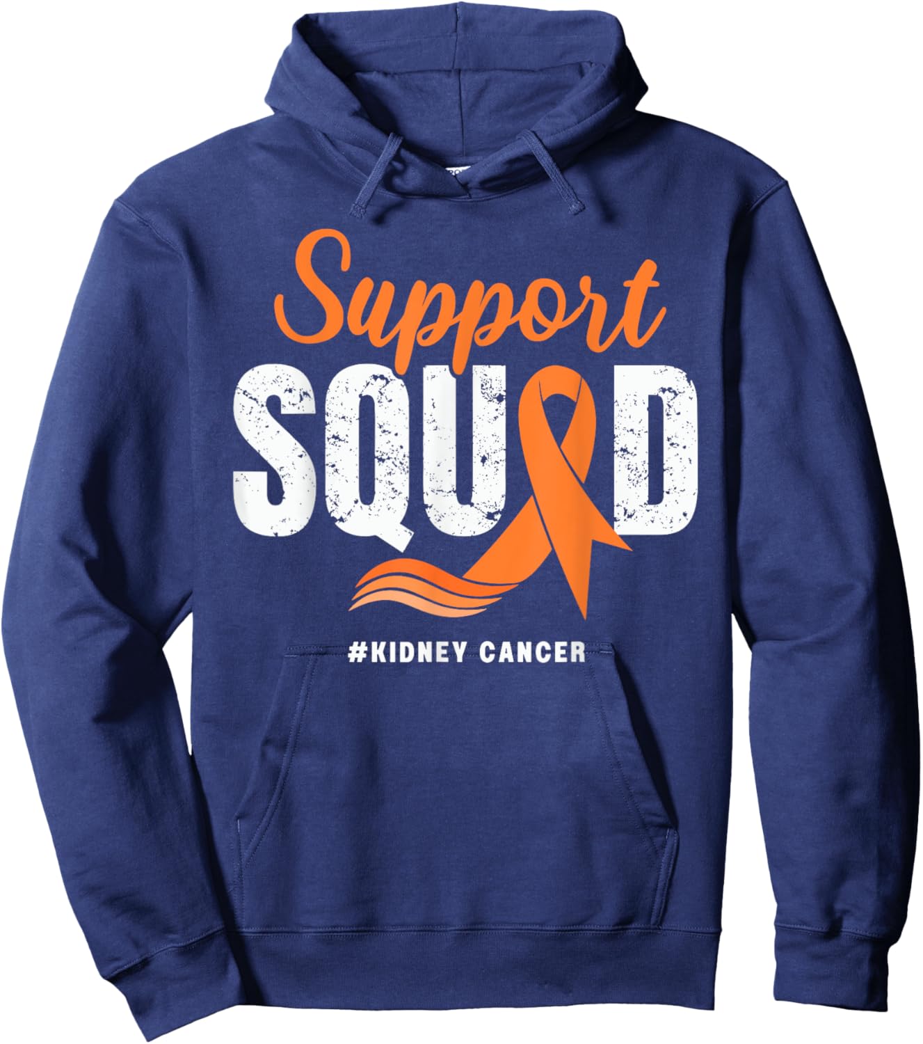 Kidney Cancer Support Squad Orange Ribbon Cancer awareness Hoodie - Hoodie | Navy