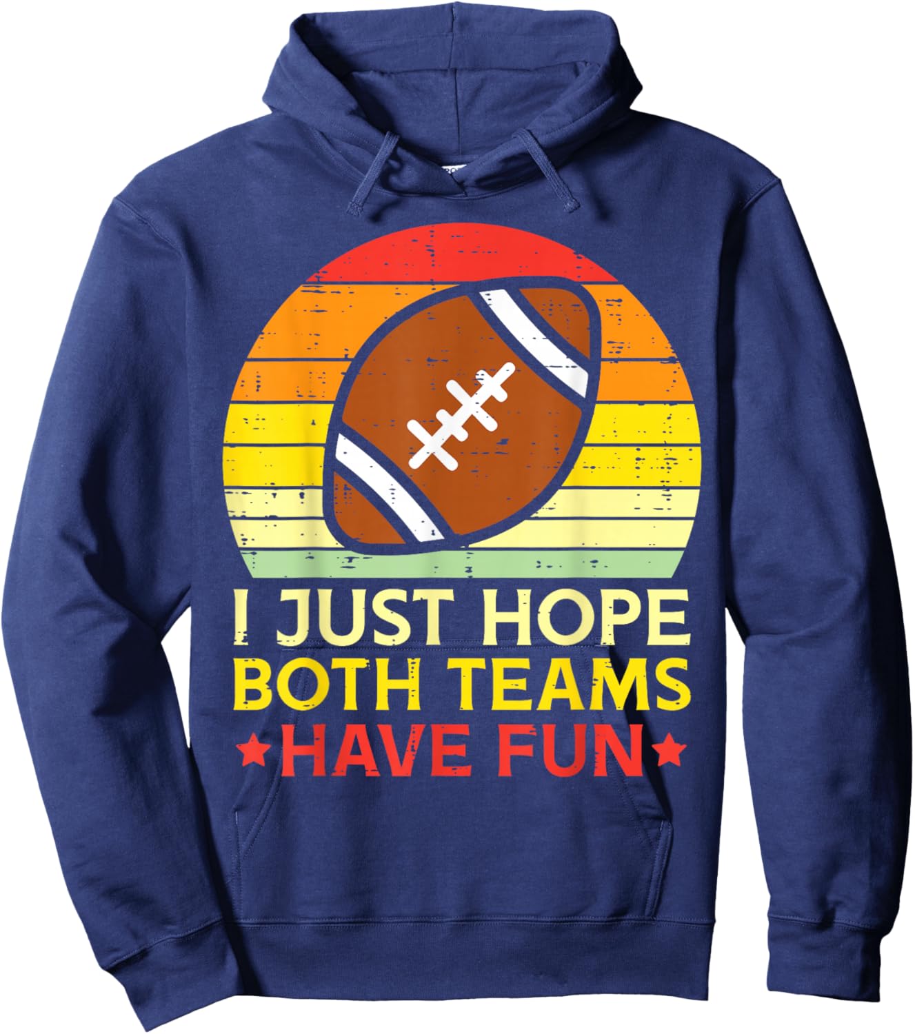 American Football Shirts Player Men Women Kids Hope Both Teams Have Fun American Football Retro Hoodie - Hoodie | Navy