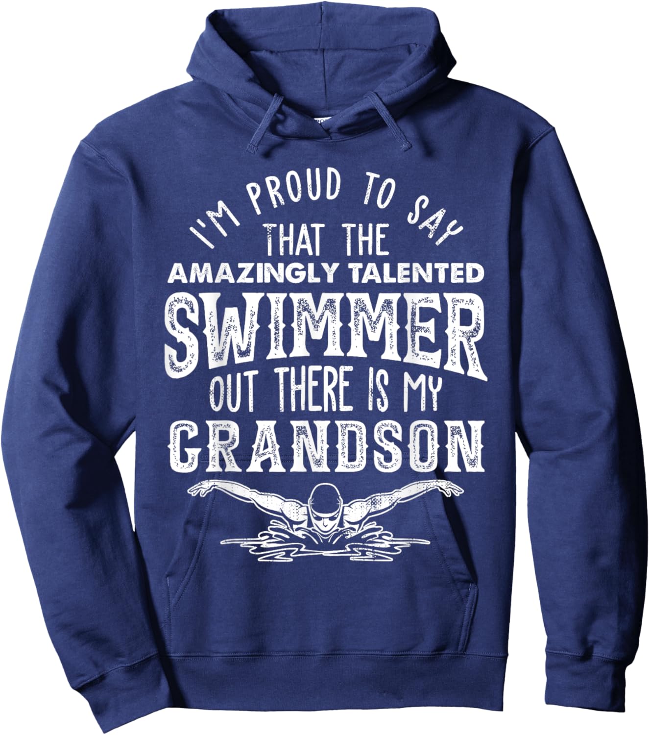 Talented Swimmer Out There Is My Grandson Swimming Hoodie - Hoodie | Navy