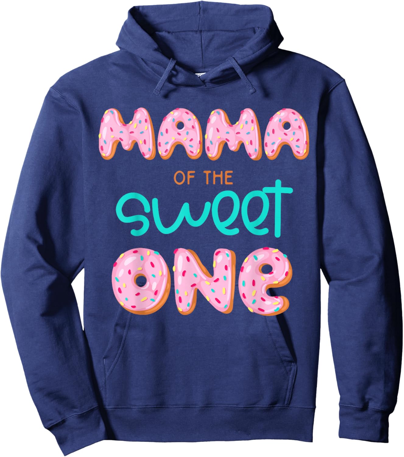 Mama of The Sweet One First Birthday Matching Family Donut Hoodie - Hoodie | Navy