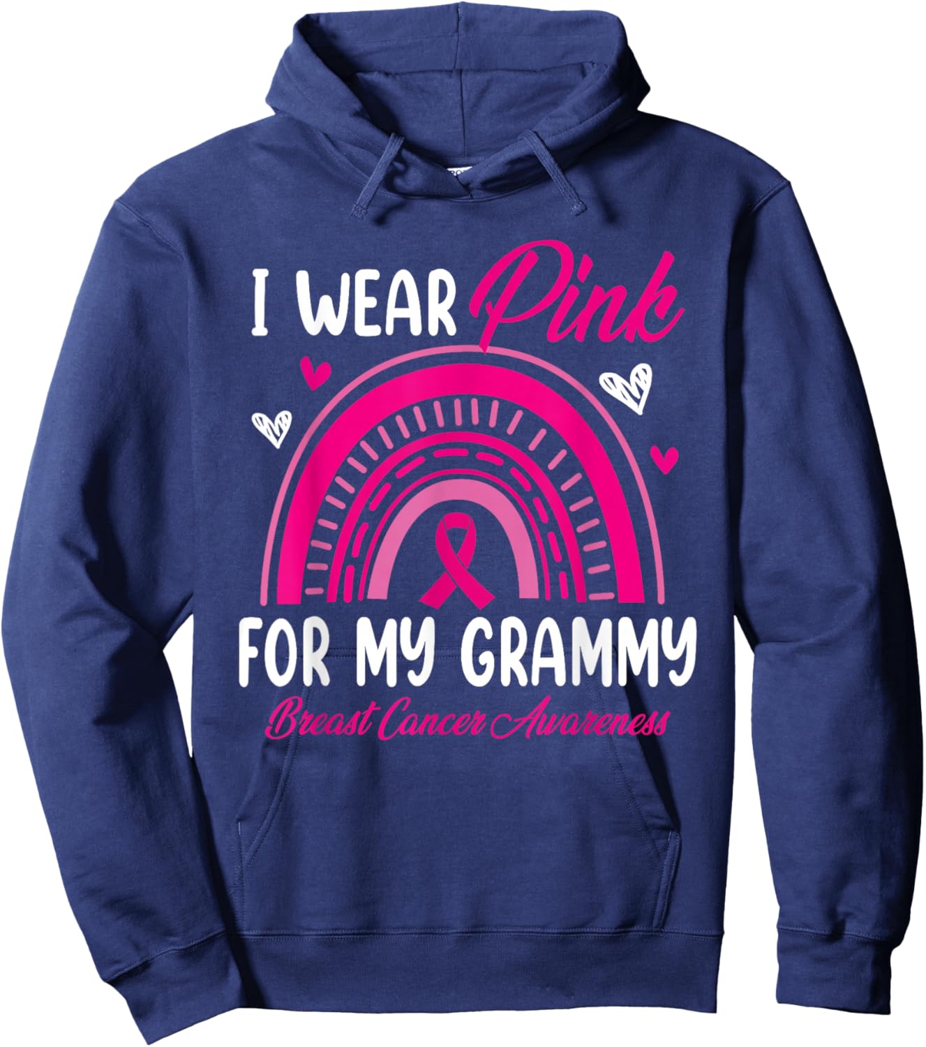 Rainbow I Wear Pink For My Grammy Breast Cancer Awareness Hoodie - Hoodie | Navy