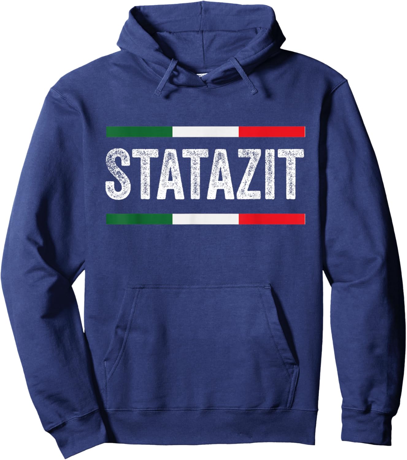 Funny Shut Up Be Quiet Statazit Italian Slang Hoodie - Hoodie | Navy