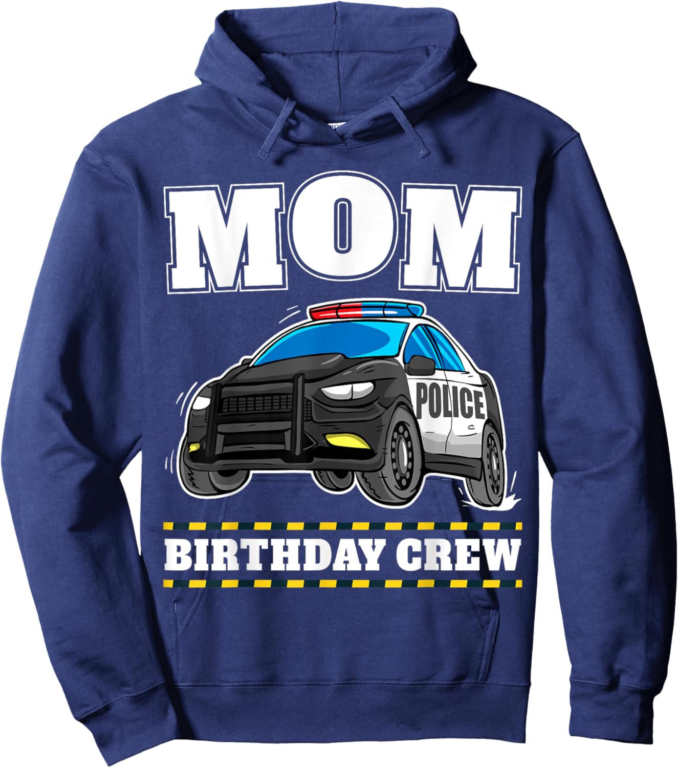 Mom Birthday Crew Police Car Policeman Officer Mommy Mama Hoodie - Hoodie | Navy