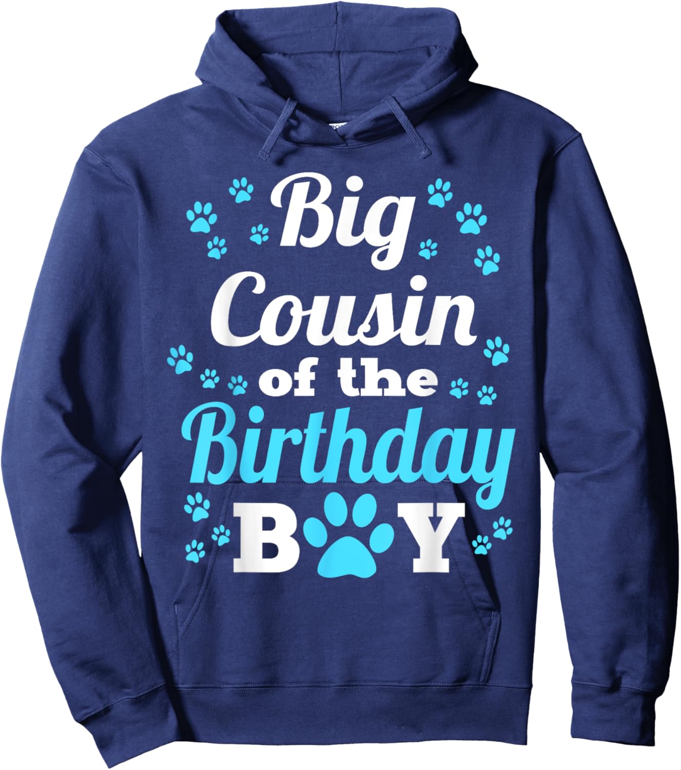 Big Cousin Of The Birthday Boy Dog Paw Bday Party Hoodie - Hoodie | Navy