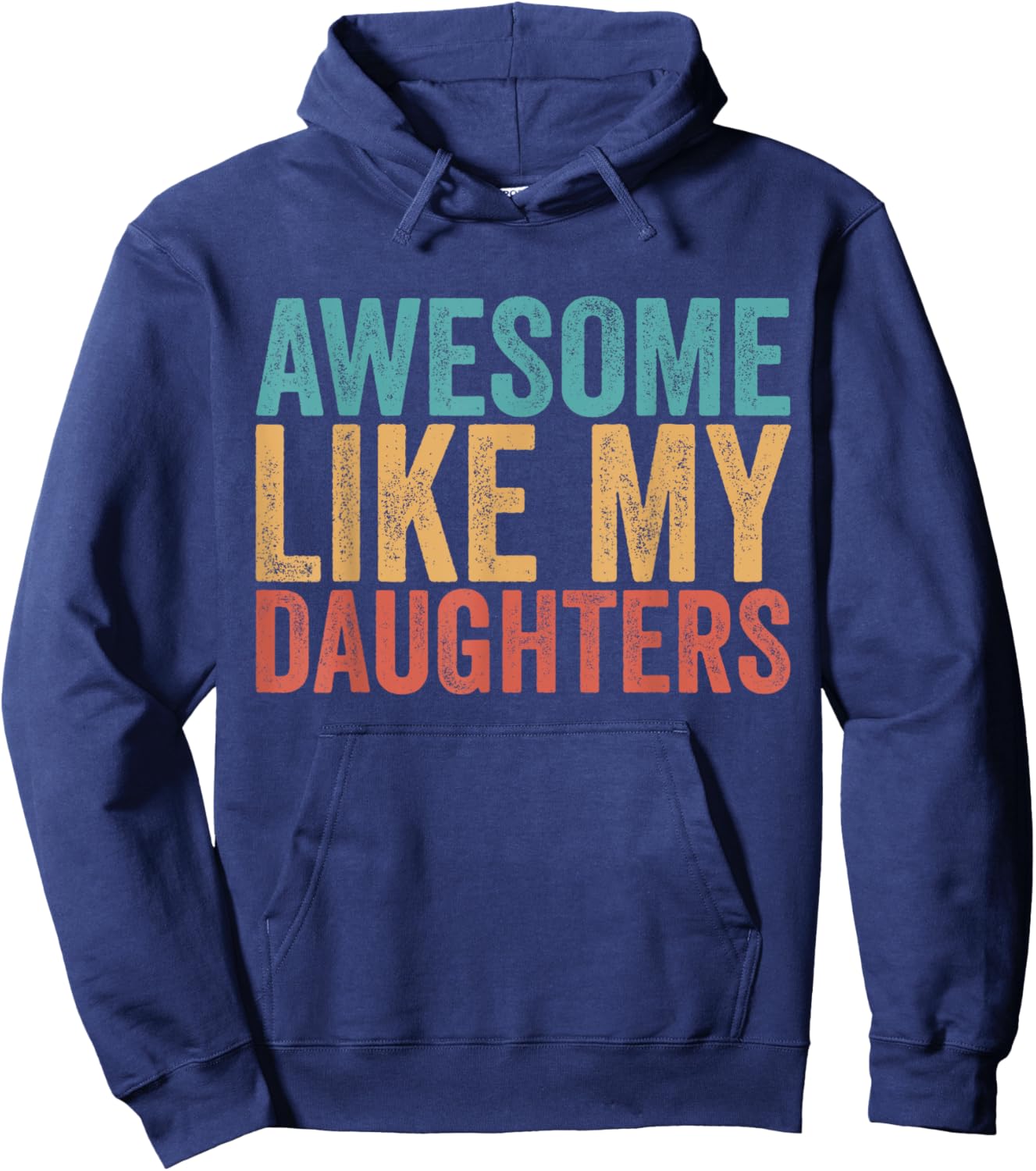 Awesome Like My Daughters Mom Dad Mother's Day Father's Day Hoodie - Hoodie | Navy