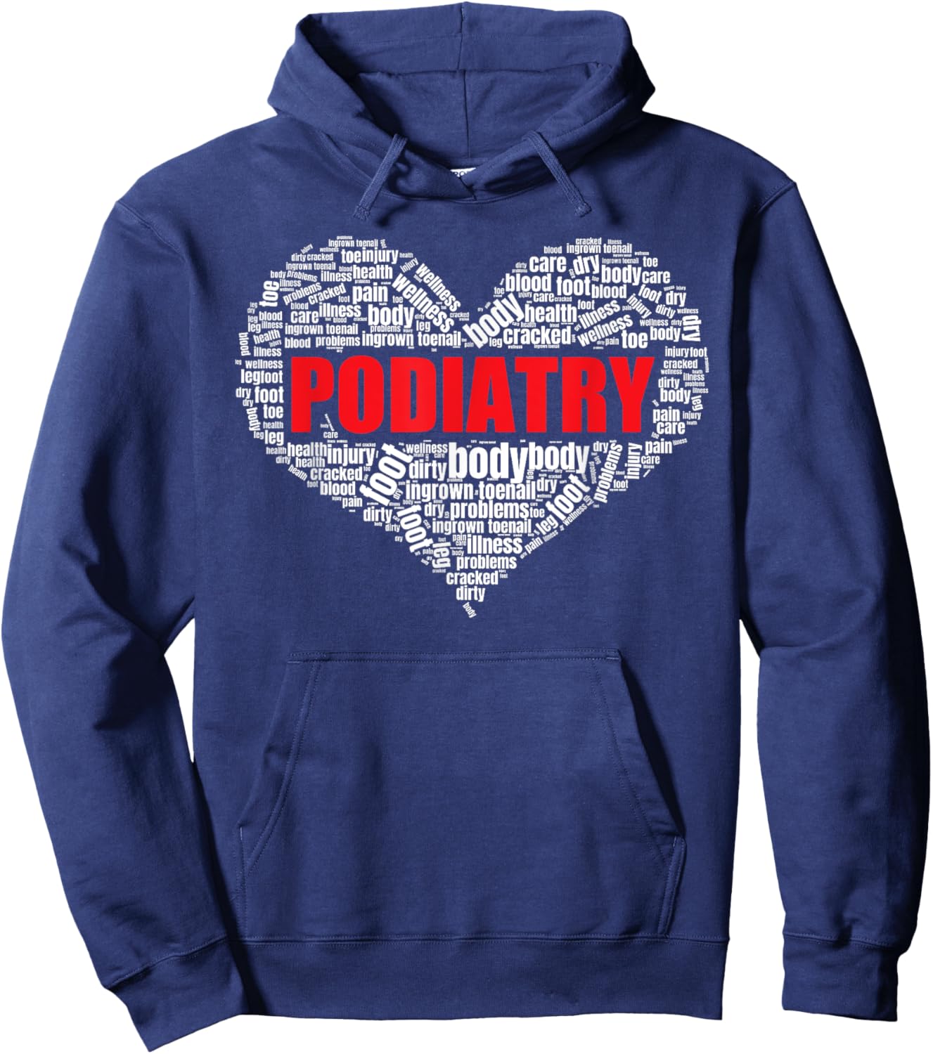 Podiatry Heart Shape Word Cloud Foot doctor Hoodie - Hoodie | Navy