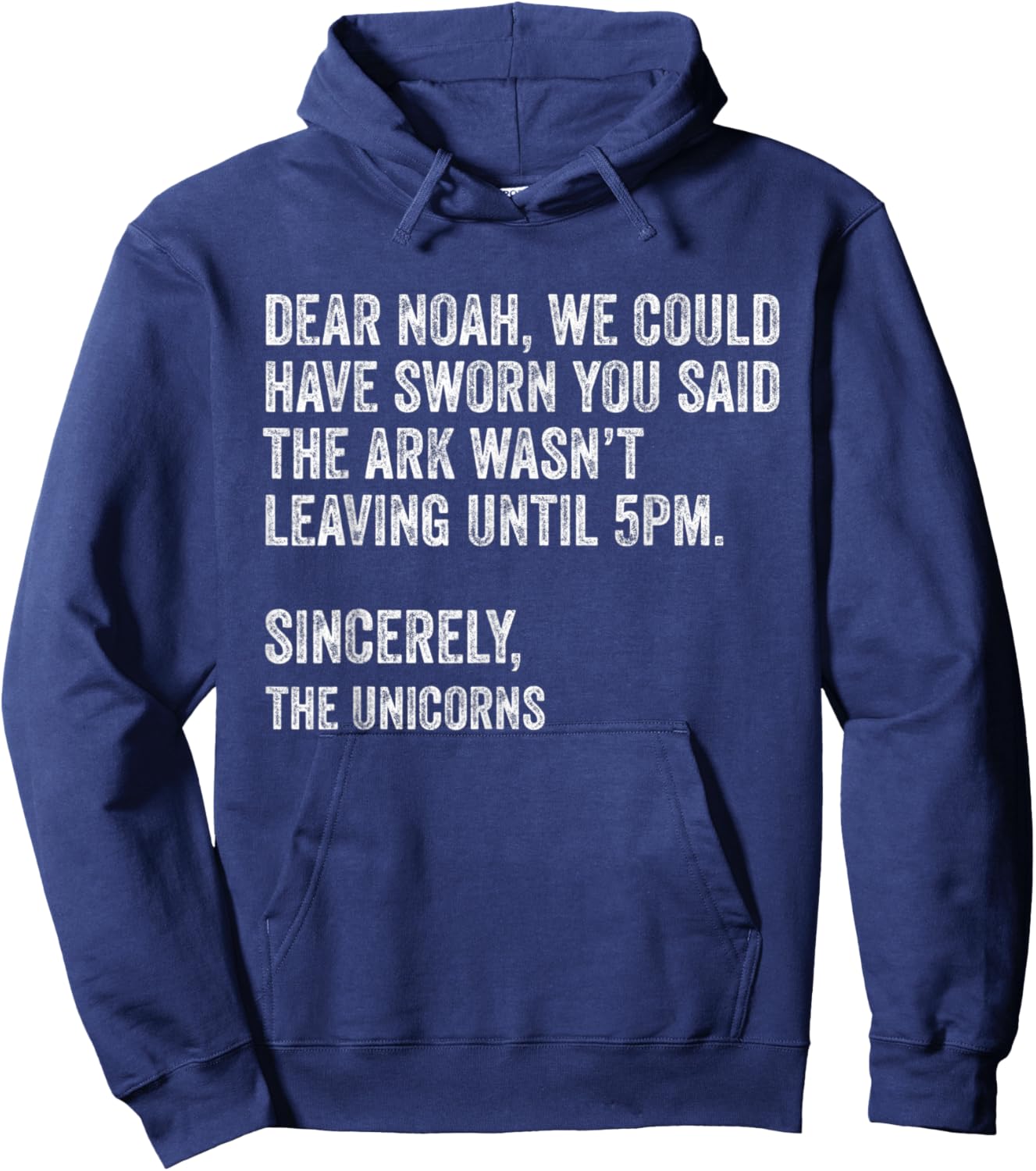Dear Noah We Could Have Sworn You Said The Ark.. Unicorns Hoodie - Hoodie | Navy