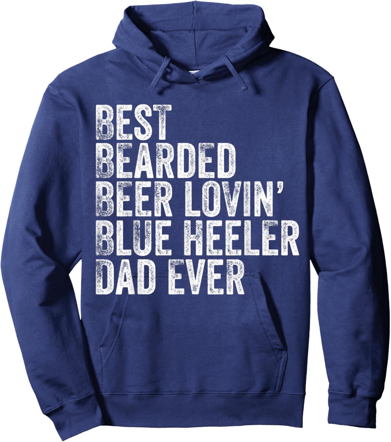 Best Bearded Beer Lovin Blue Heeler Dad Pet Lover Dog Owner Hoodie - Hoodie | Navy