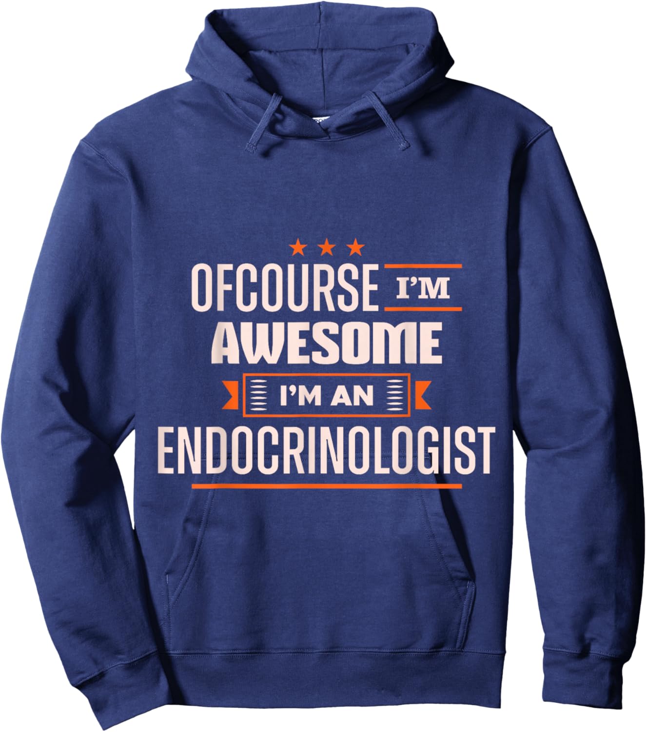 Endocrinology Awesome Endocrinologist Apparel Hoodie - Hoodie | Navy