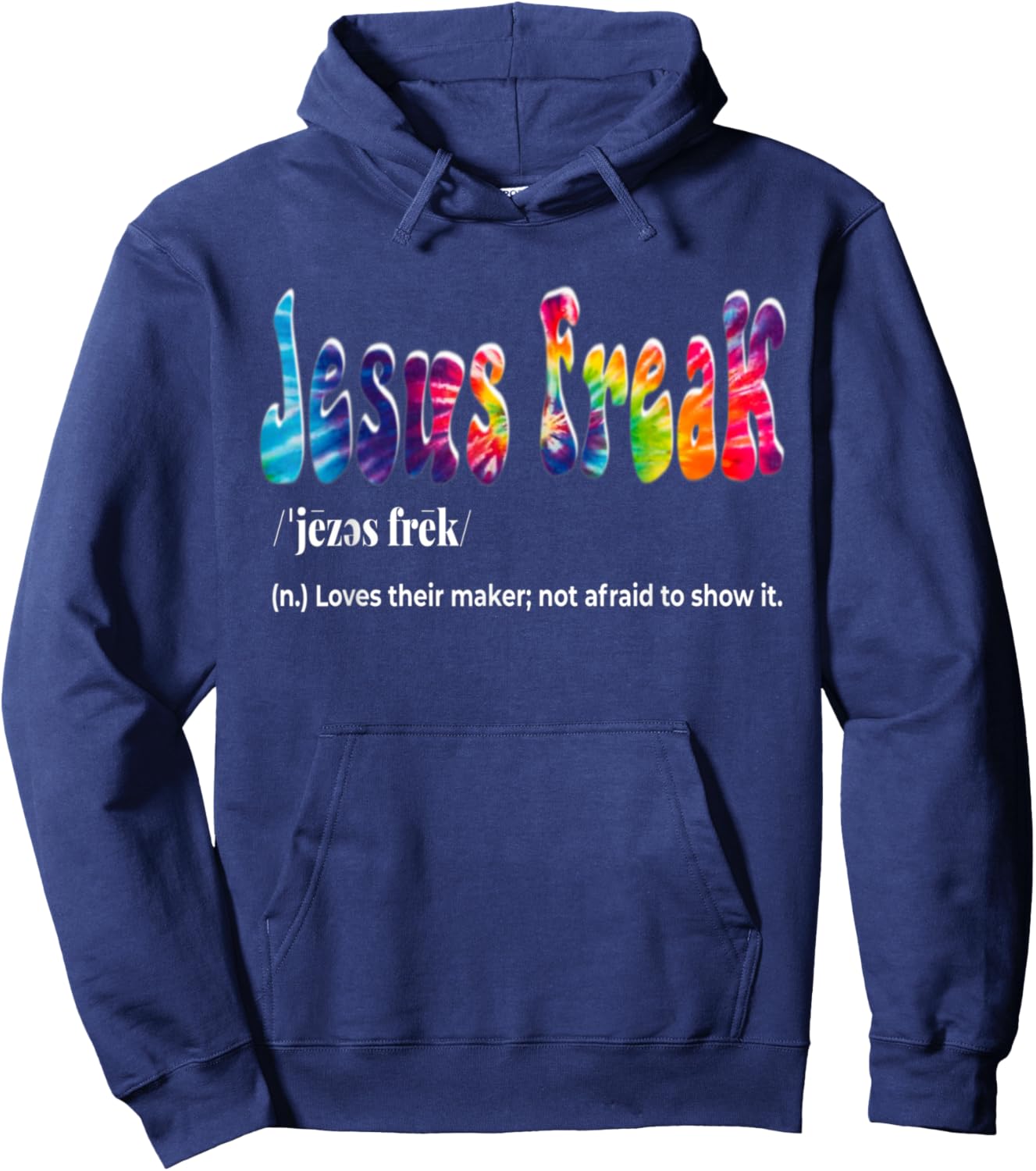 Jesus Freak Funny Christian Calligraphy Faith In God Hoodie - Hoodie | Navy