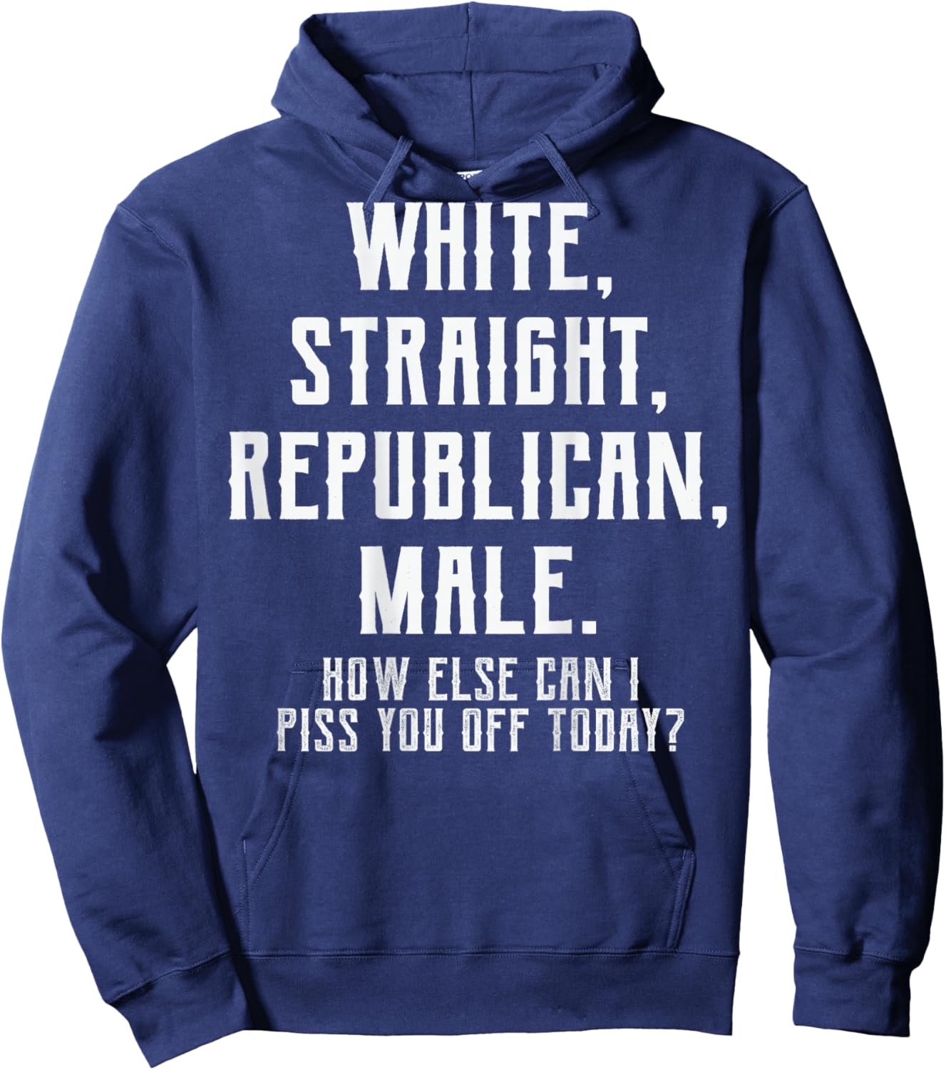 (ON Back) White Straight Republican Male Hoodie - Hoodie | Navy