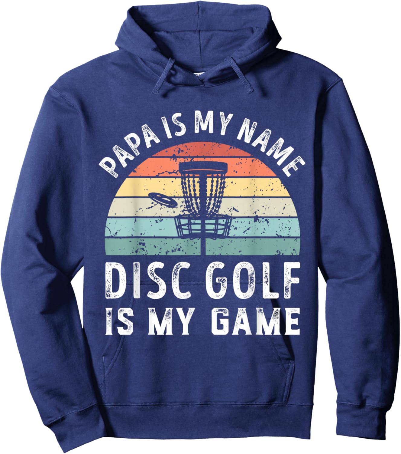 Funny Retro Papa Disc Golf is my Game Father's Day Dad Hoodie - Hoodie | Navy