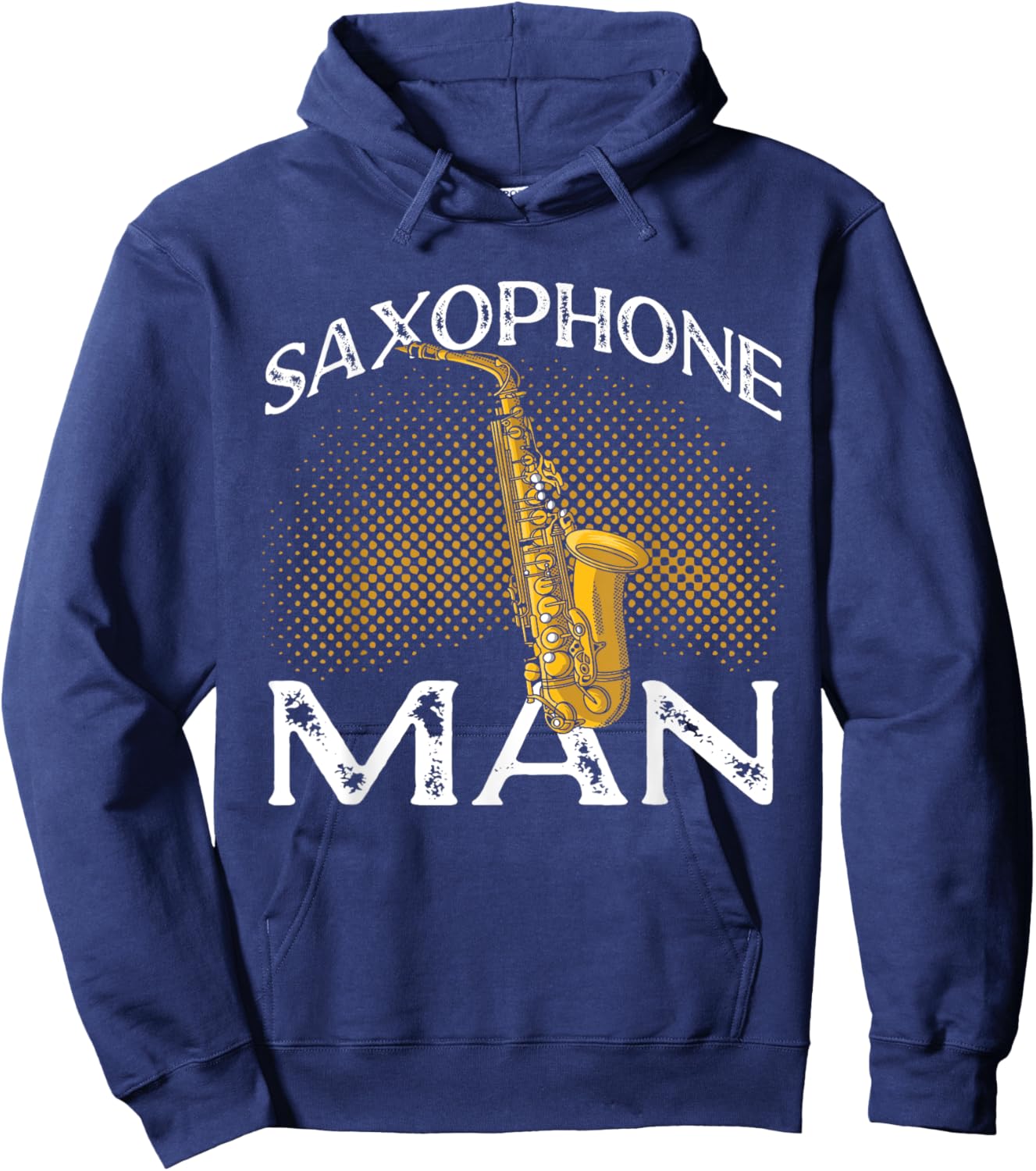 Saxophone Saxophonist Saxophone Man Hoodie - Hoodie | Navy