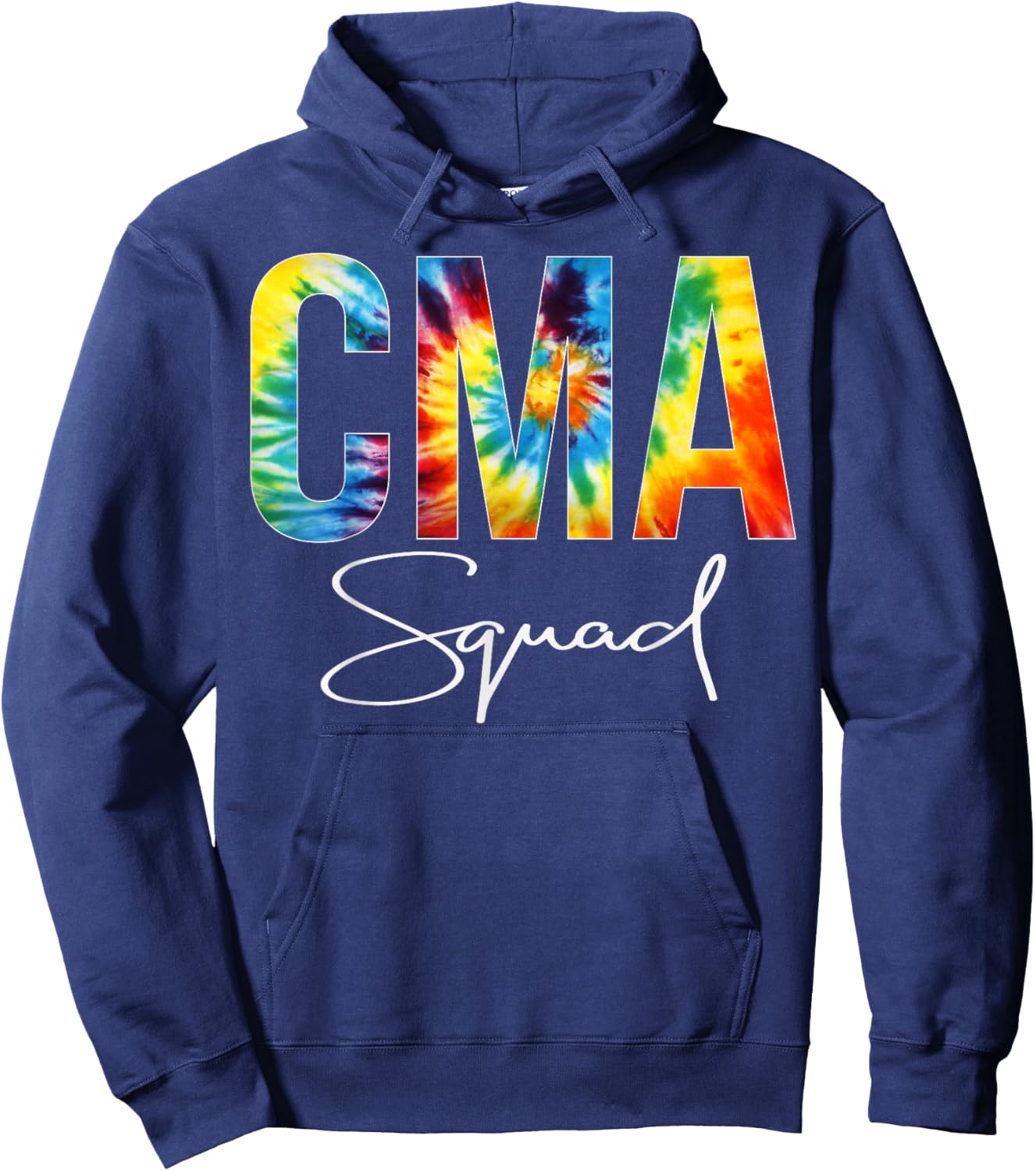 CMA Squad Appreciation Day Tie Dye For Work Hoodie - Hoodie | Navy
