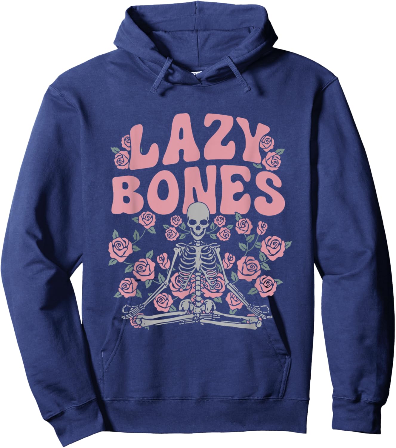 Lazy Bones Yoga Skeleton Flora Flower Funny Quote Hoodie - Hoodie | Navy