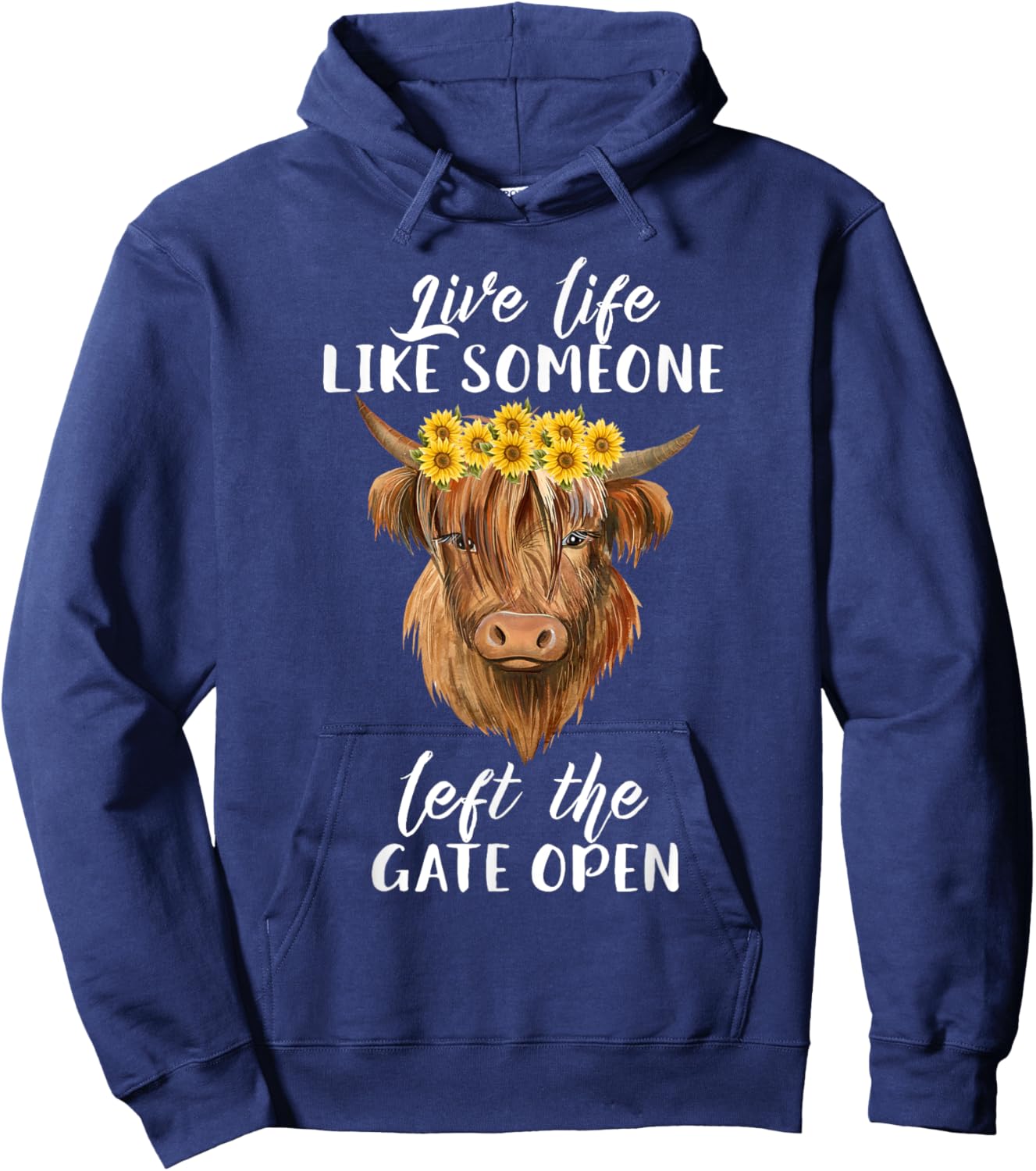 Live Life Like Someone Left The Gate Open Heifer Cow Hoodie - Hoodie | Navy