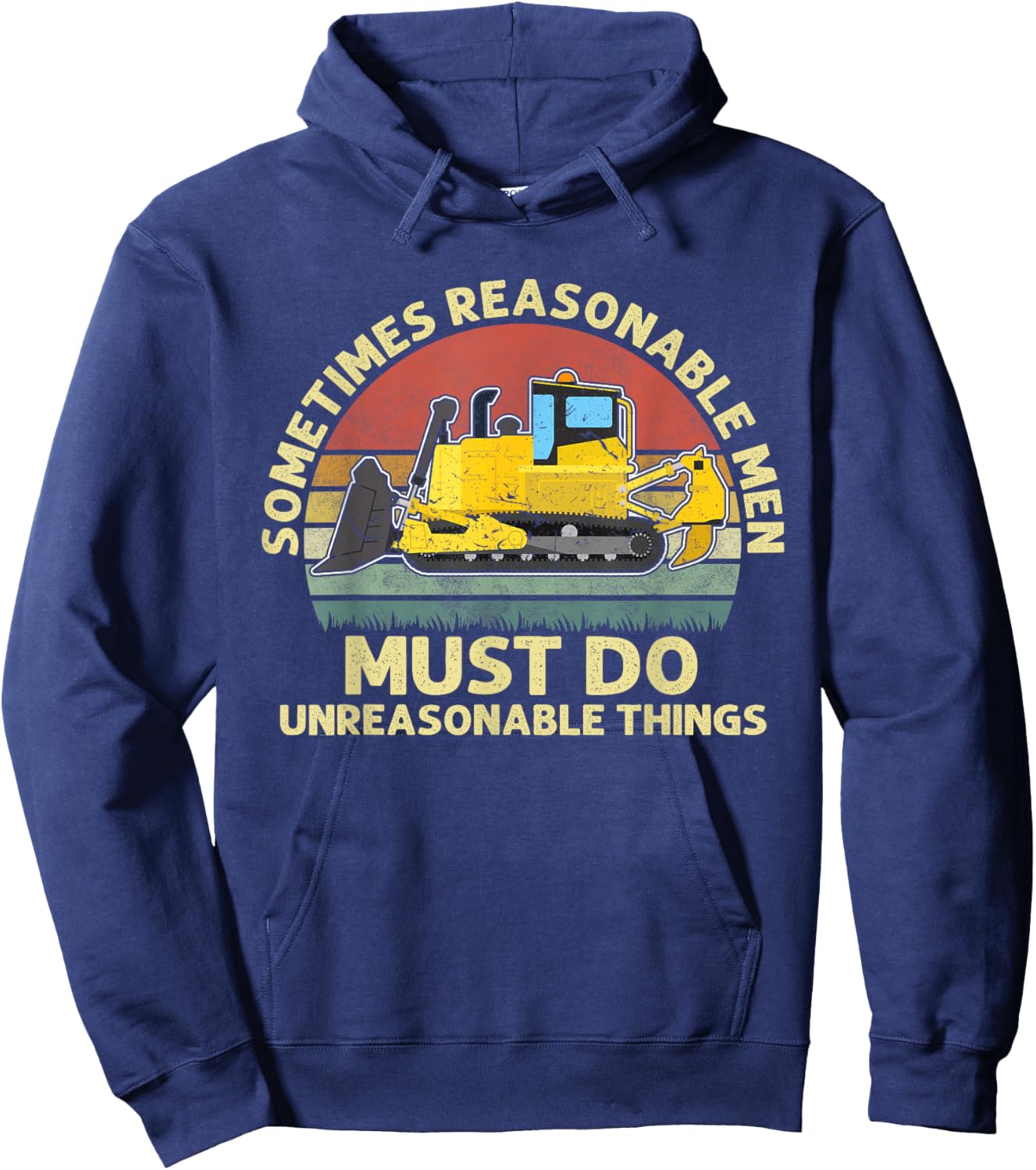 Sometimes Reasonable Men Must Do Unreasonable Things Apparel Hoodie - Hoodie | Navy