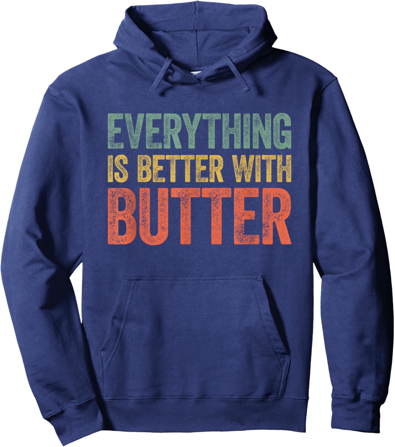 Everything Is Better With Butter Hoodie - Hoodie | Navy