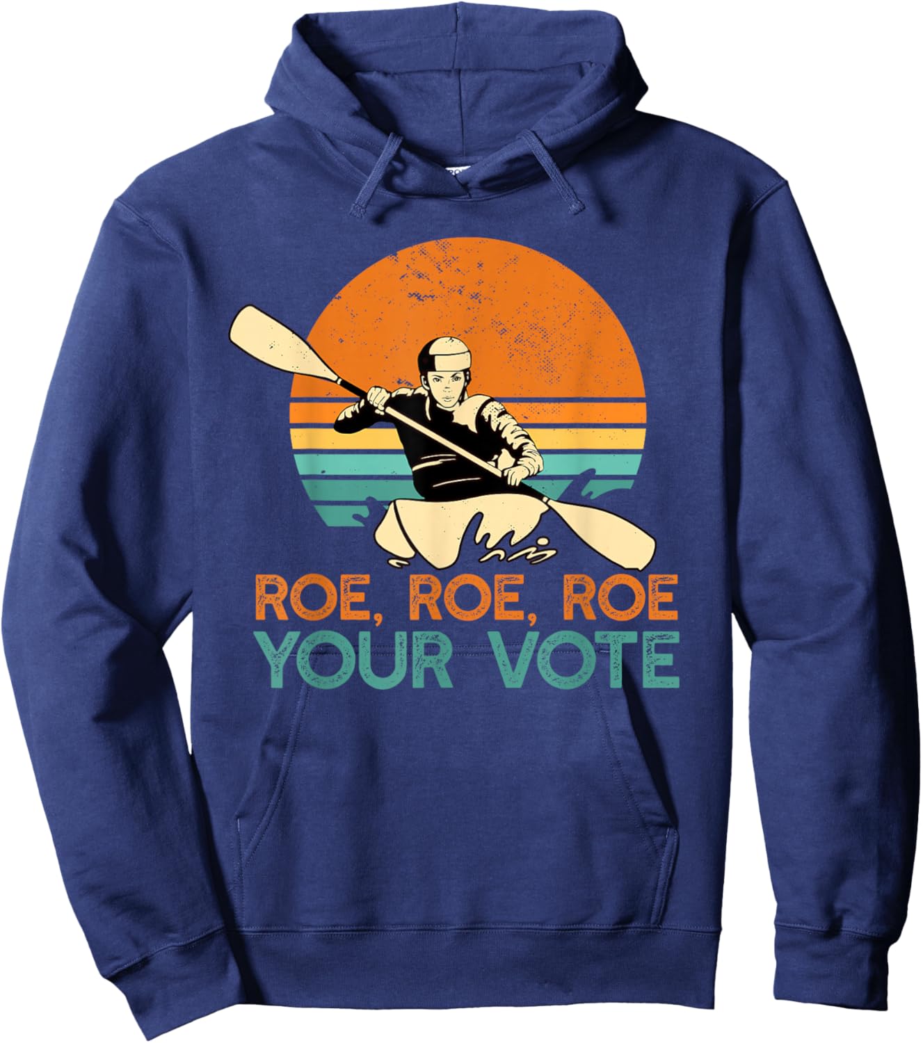 ROE ROE ROW YOUR VOTE Protect Wade Supreme Court Rights Meme Hoodie - Hoodie | Navy