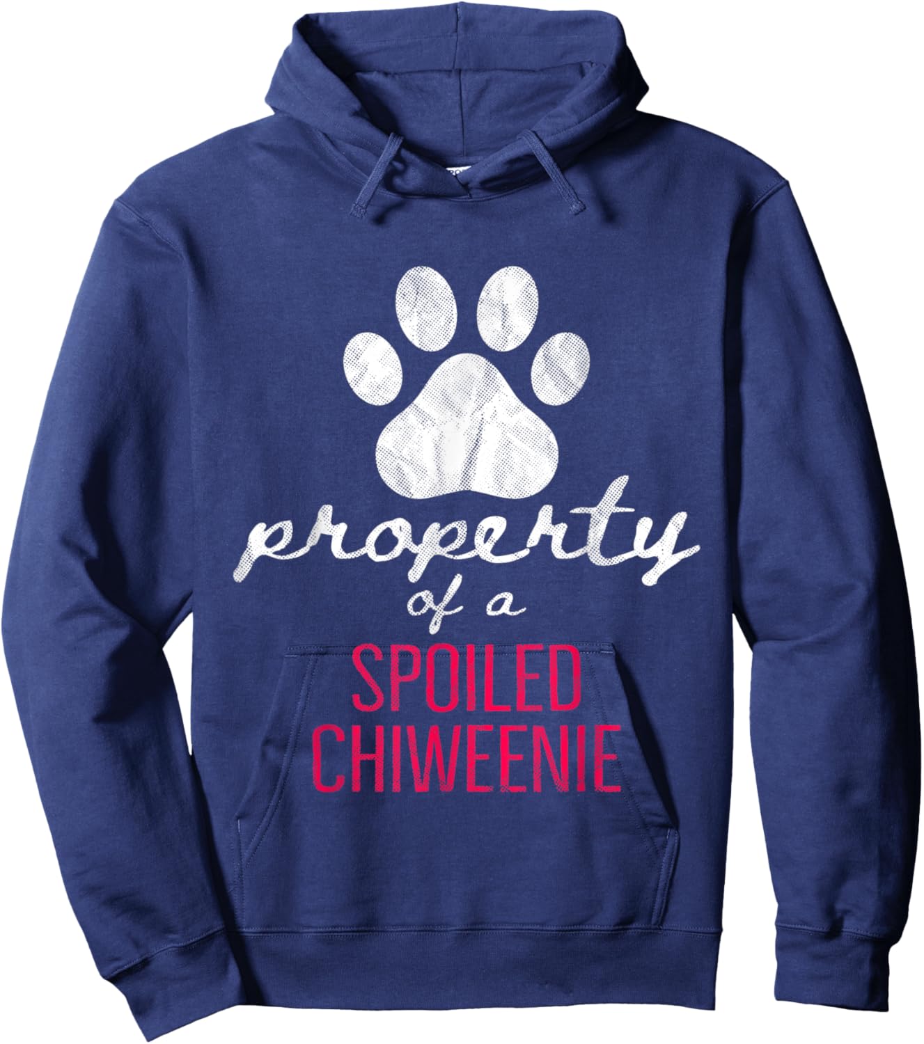 Property Of A Spoiled Chiweenie Funny Dog Lover Mom Dad Men Women Hoodie - Hoodie | Navy