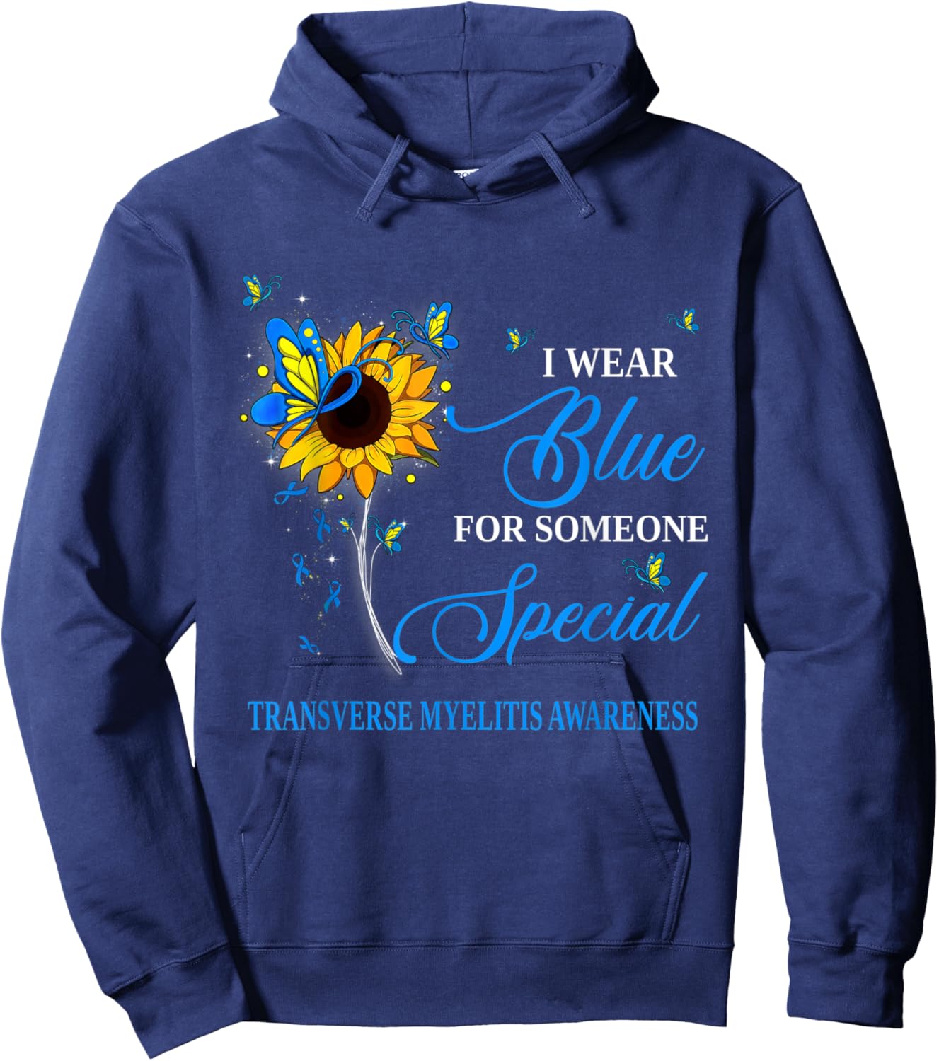 I Wear Blue For Transverse Myelitis Awareness Sunflower Hoodie - Hoodie | Navy