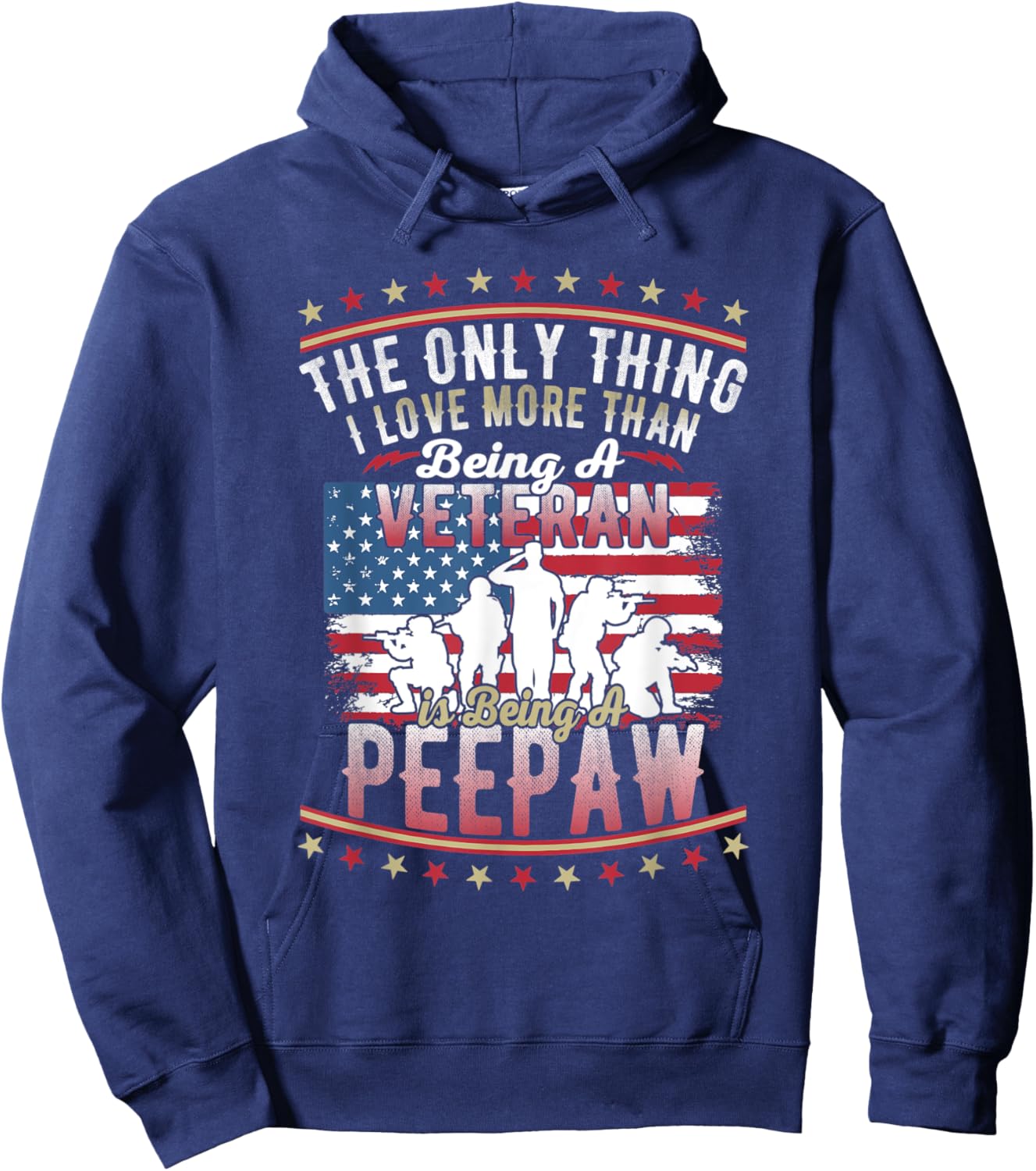 Proud US Flag I Love More Than Being A Veteran Peepaw Hoodie - Hoodie | Navy
