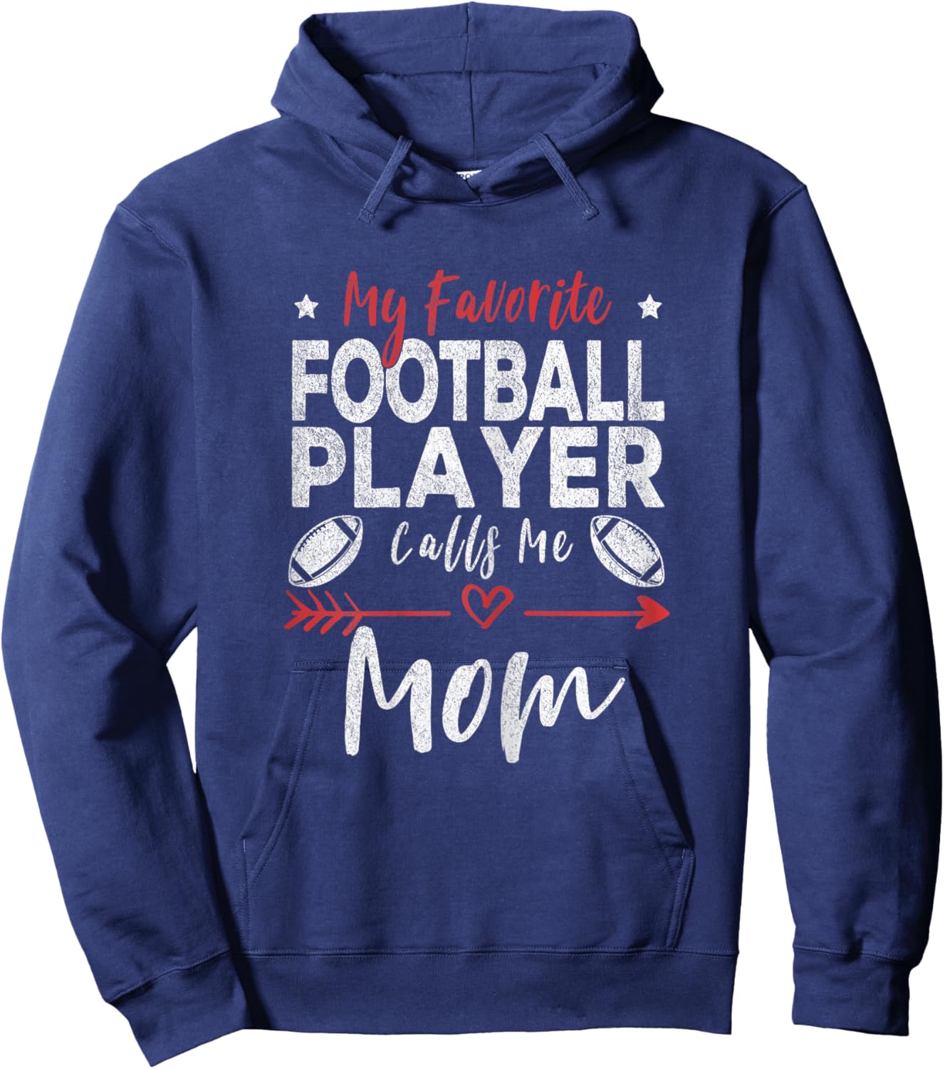 My Favorite Football Player Calls Me Mom Football Player Mom Hoodie - Hoodie | Navy