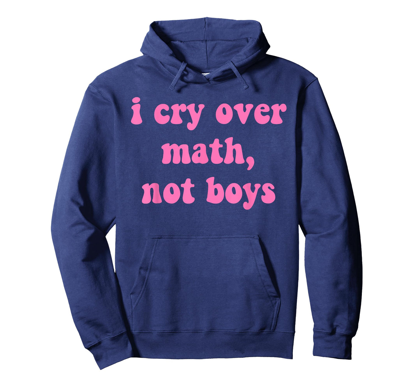 I Cry, Over Math, Not Boys, Study, Students, Humor T-Shirt