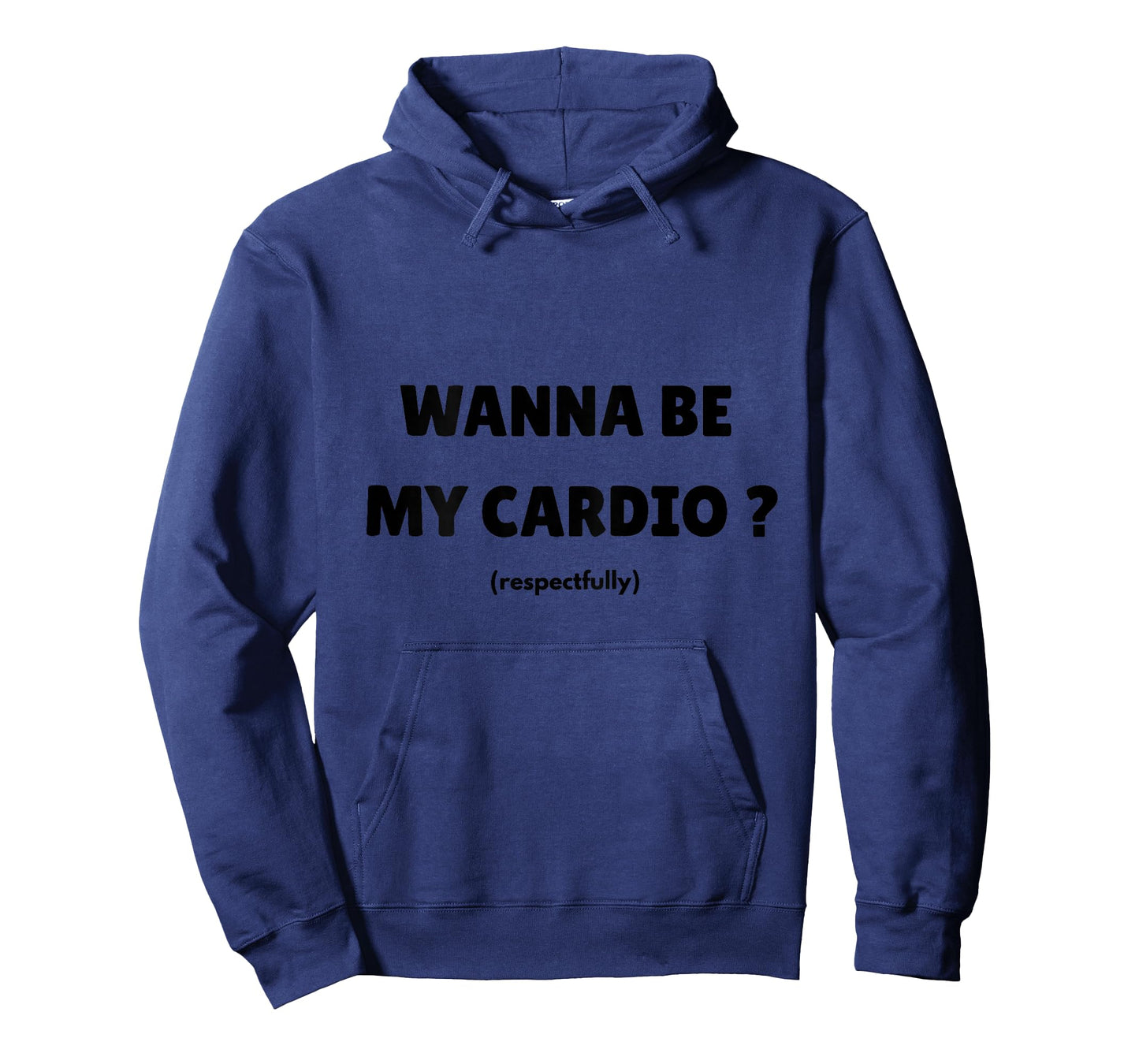 Wanna Be My Daily Cardio Funny Gym Saying (On Back) T-Shirt