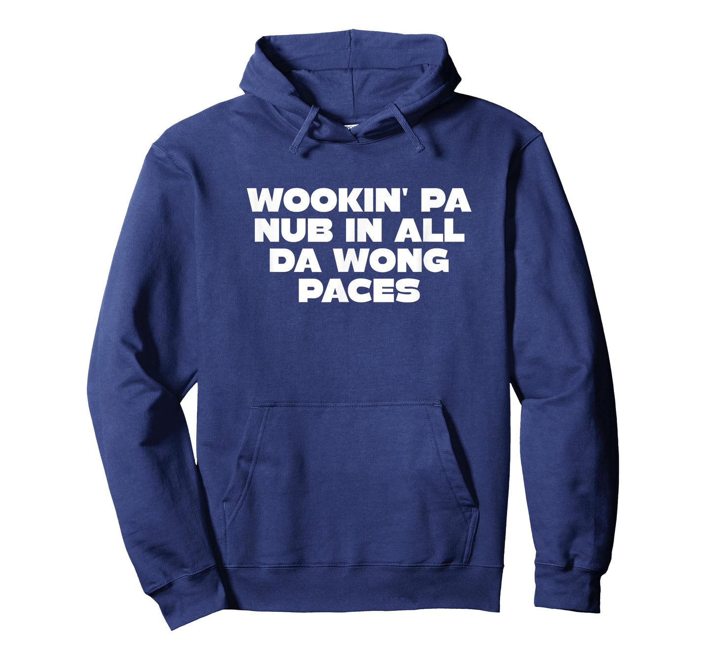 Wookin' pa nub in All da Wong paces T-Shirt