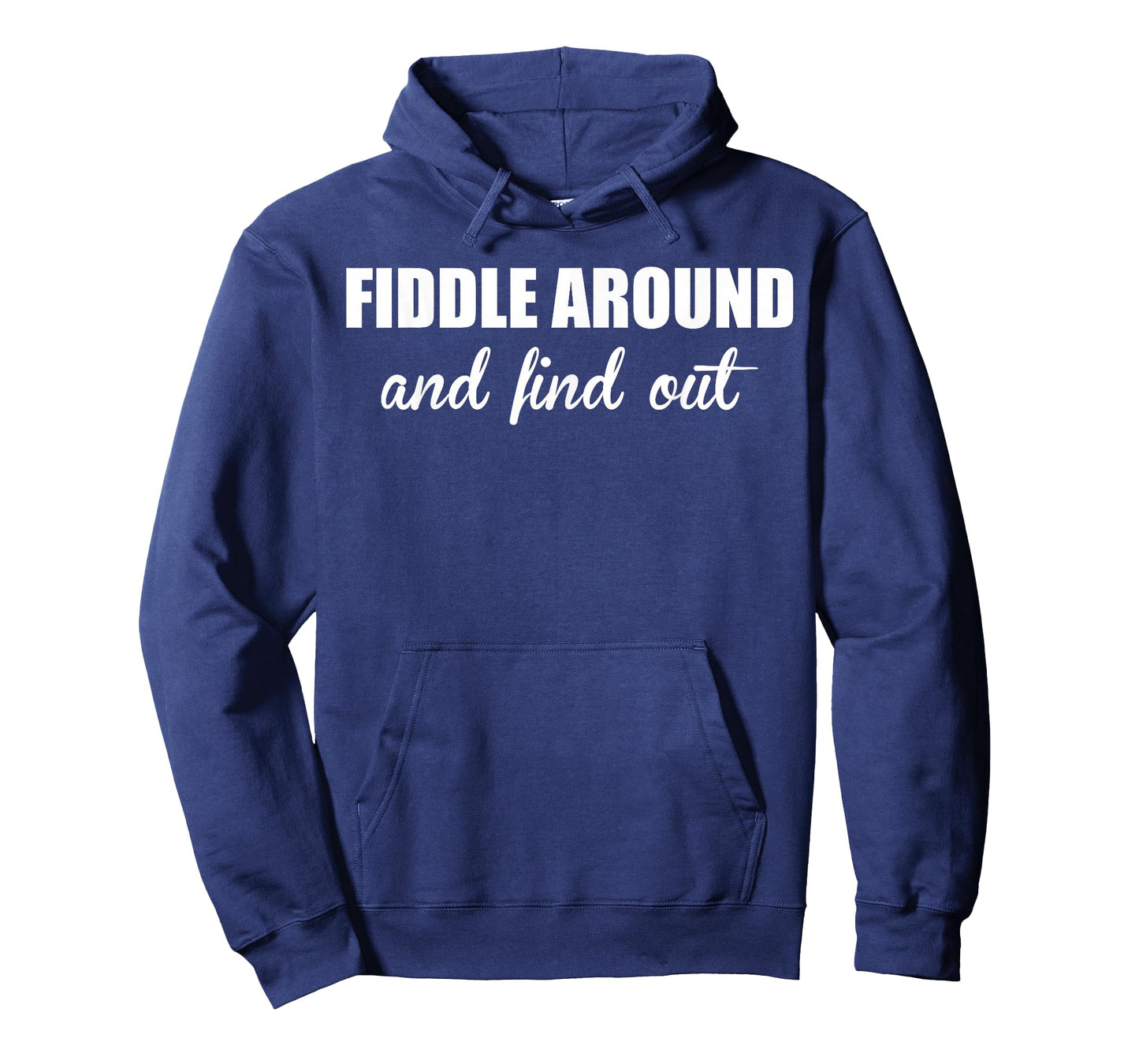 Fiddle Around and Find Out Funny Music T-Shirt
