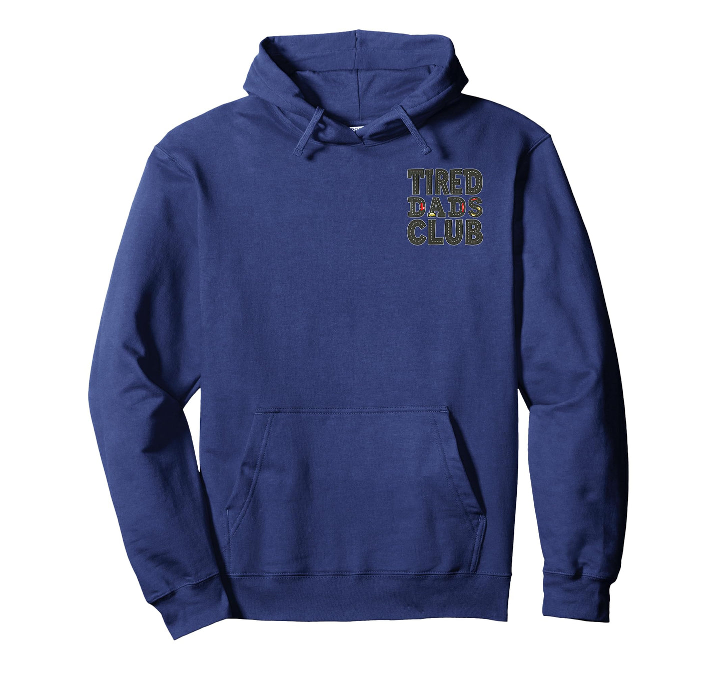 Dad Shirt Tired Dads Club Play Cars On Dad's Back 2 Sides T-Shirt