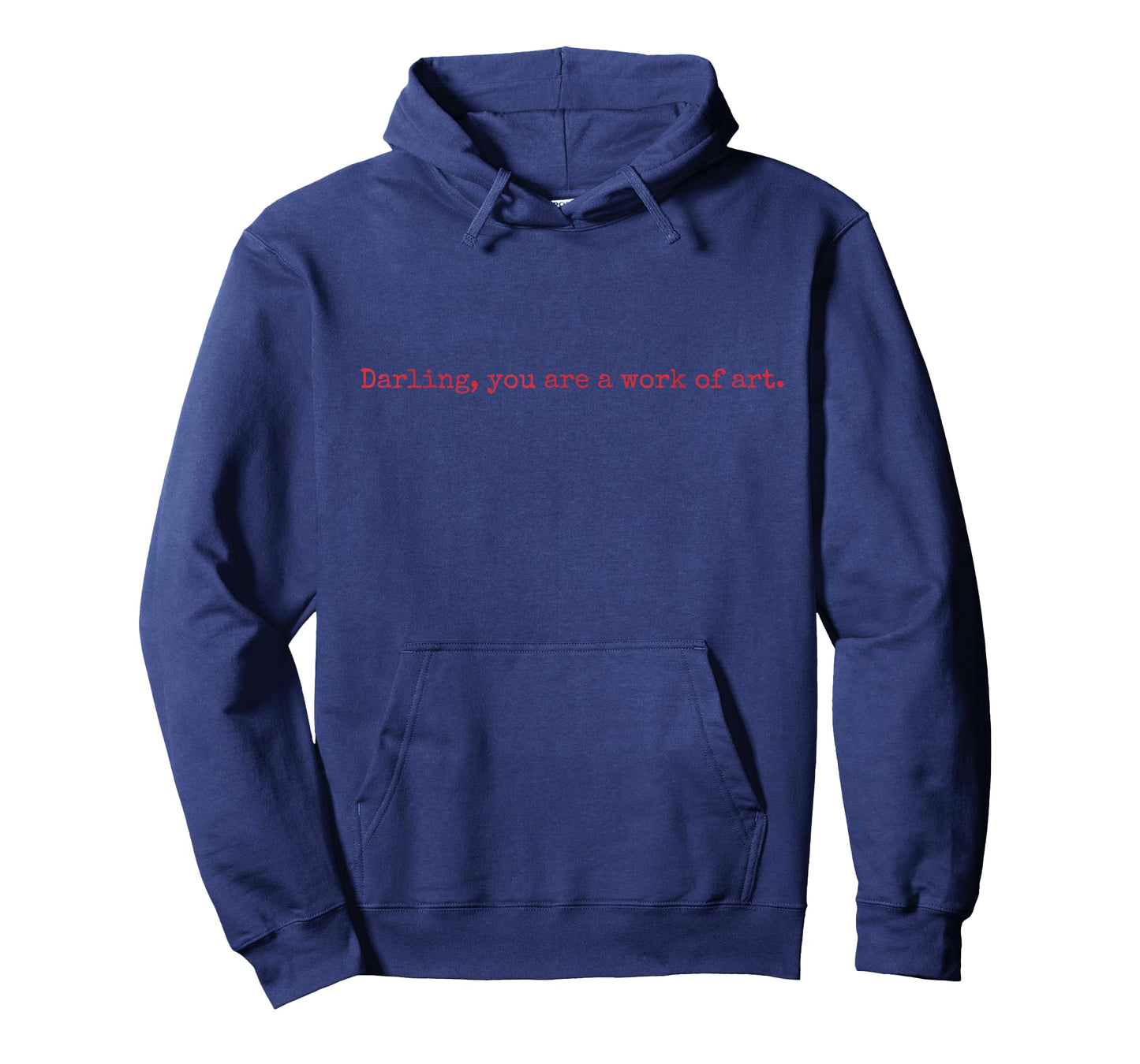 You are a Work of Art T-Shirt