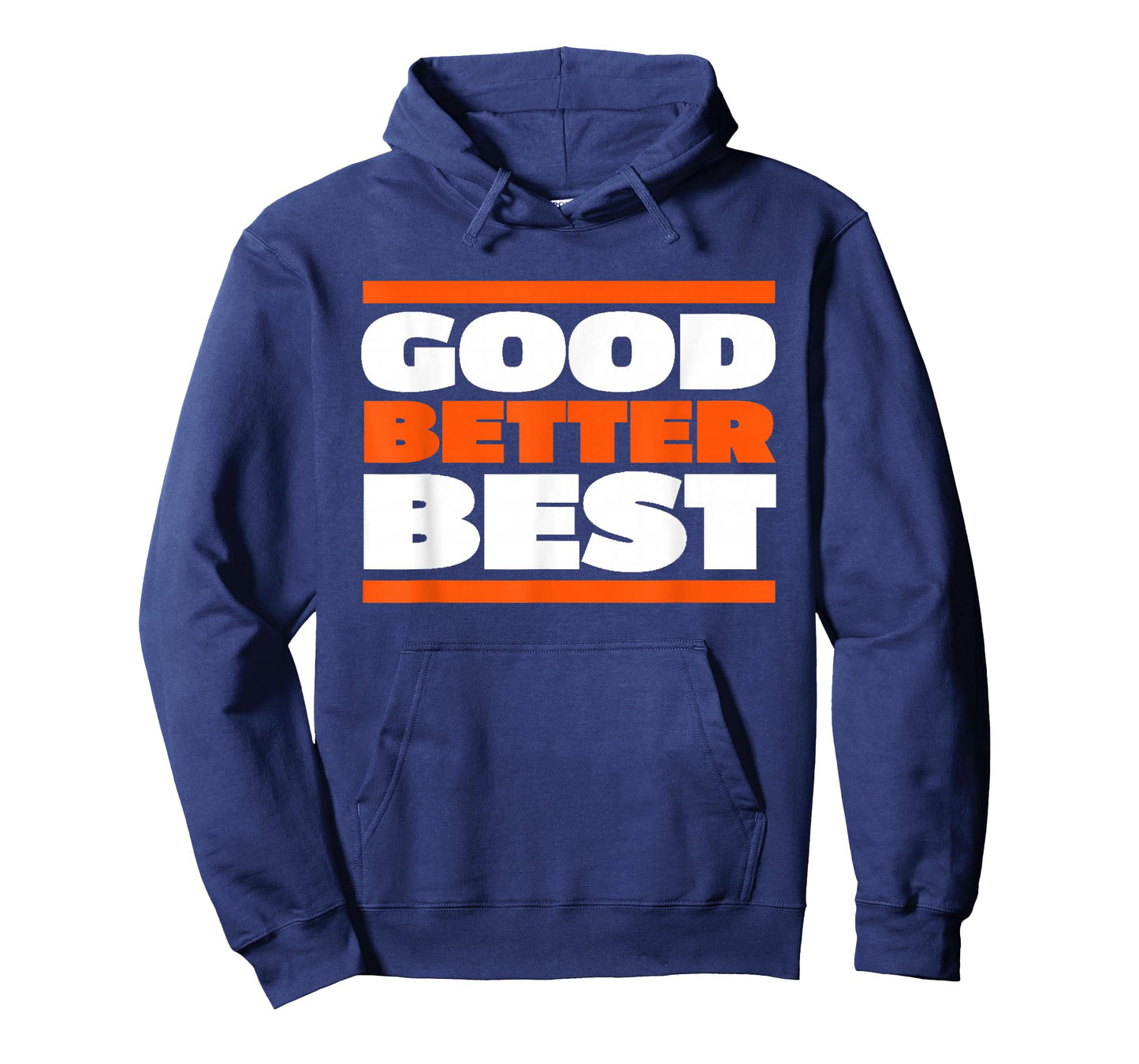 Good Better Best Bold Motivation Graphic T-Shirt