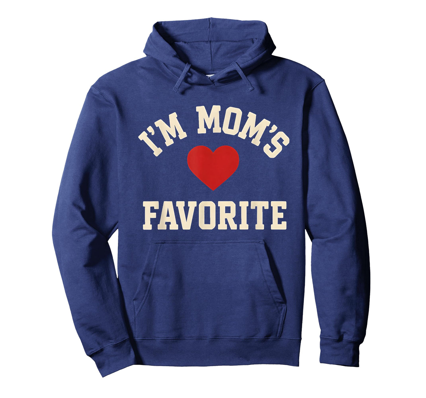 I’m Mom’s Favorite Funny Mom Mother’s Day T-Shirt