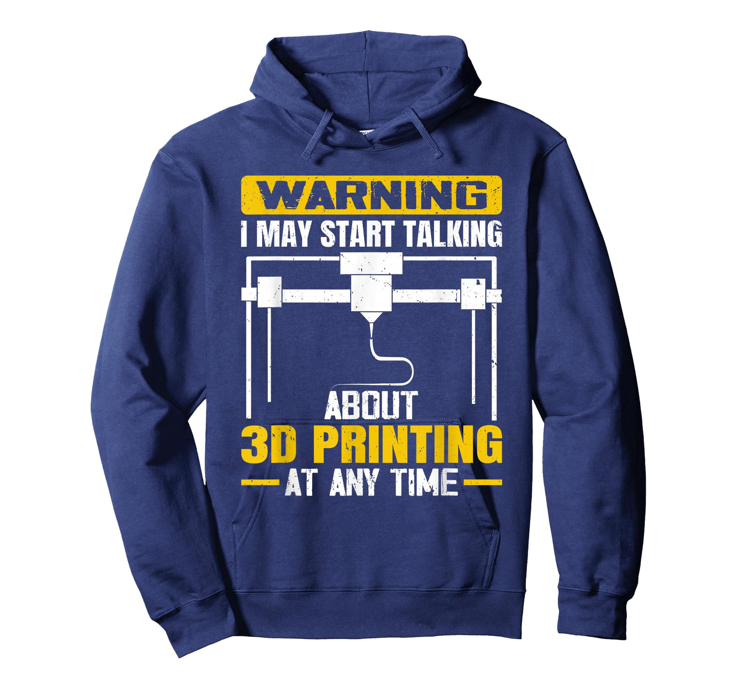 Warning I May Start Talking About 3D Printing Maker T-Shirt