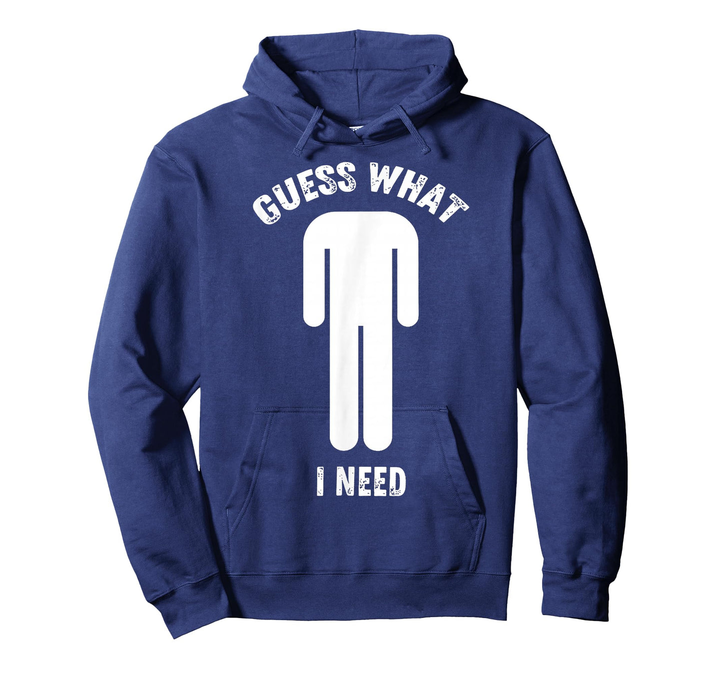 Guess What I Need T-Shirt