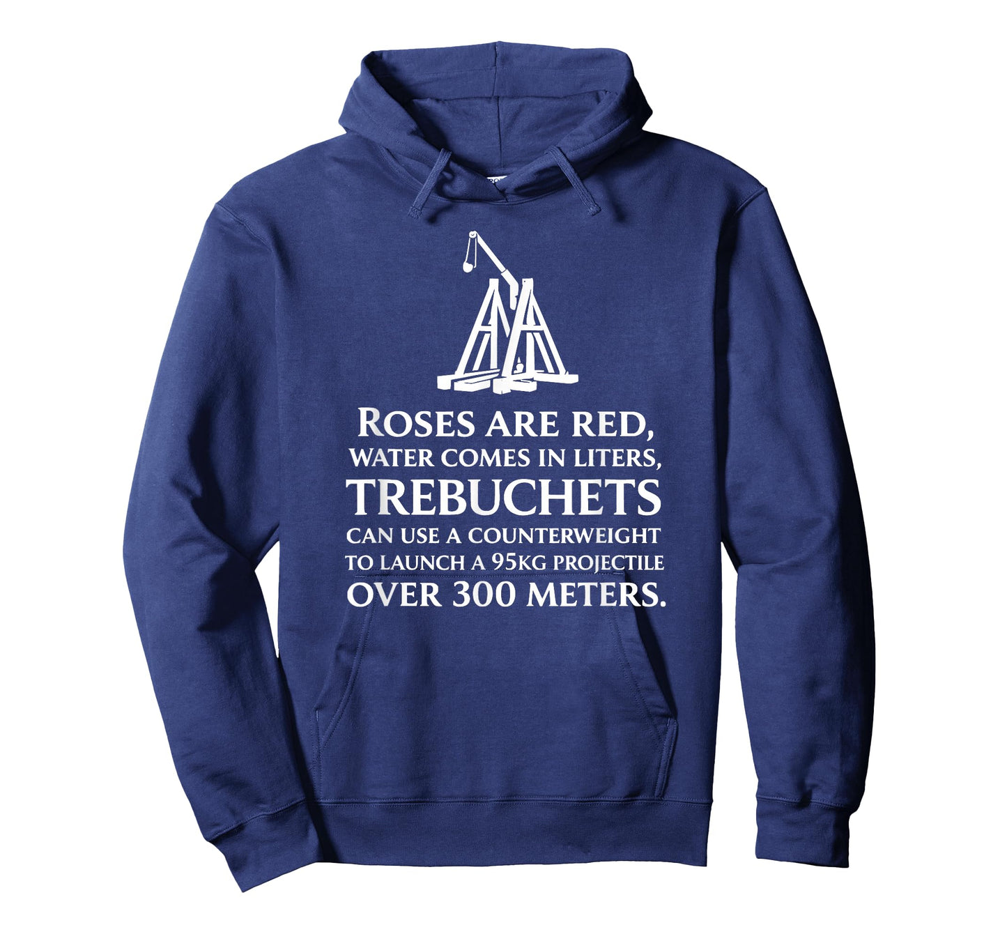 Funny Medieval History Trebuchets Valentines Poem T-Shirt