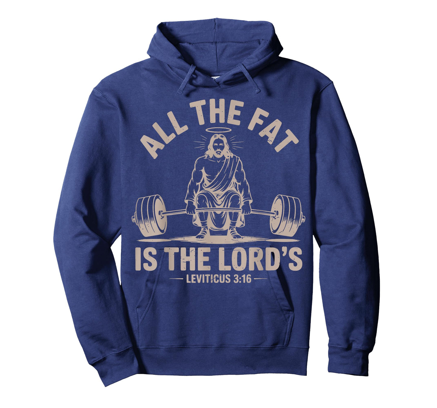 All Fat is The Lords Funny Christian Workout Jesus Deadlift T-Shirt