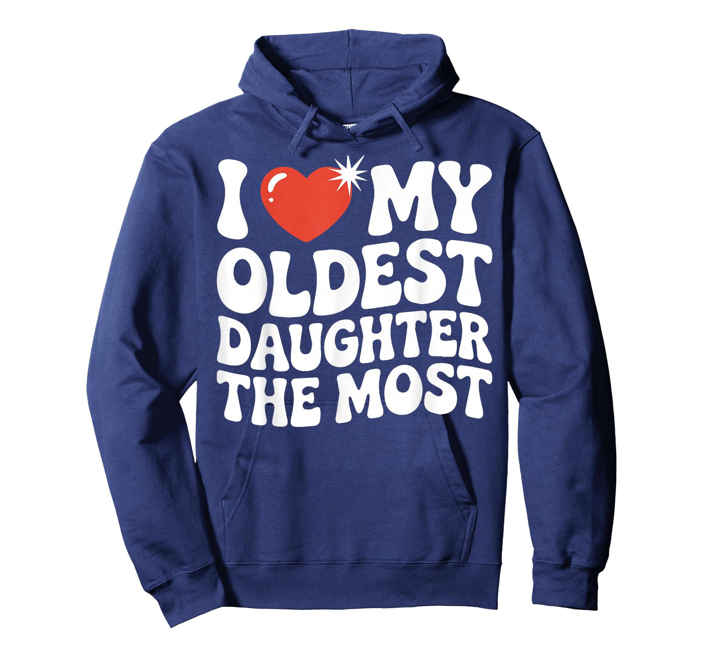 Funny Favorite Oldest Daughter Proud Parent Senior Child T-Shirt
