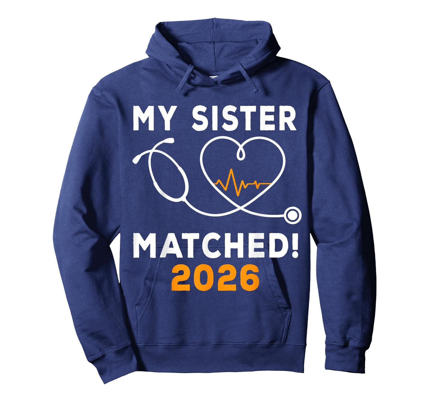 My Sister Matched Medical Student Residency Match Day 2026 T-Shirt