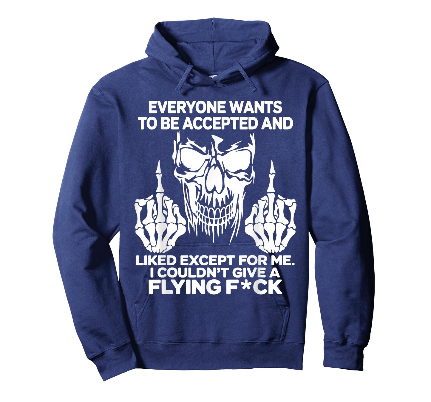 Everyone Wants to Be Accepted and Likes Except for Me T-Shirt